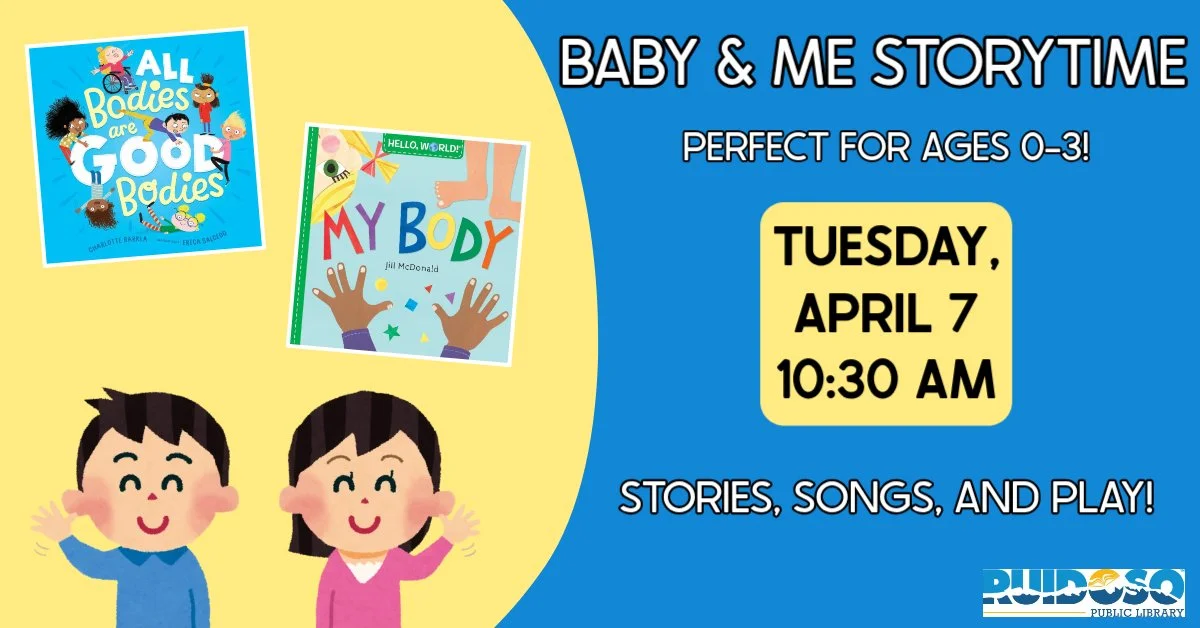 Join us for Baby &amp; Me Storytime on Tuesday, April 7th at 10:30 AM! 