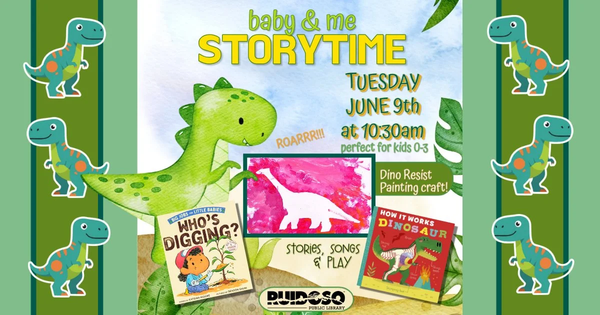 Join us at the Ruidoso Public Library for a Baby &amp; Me Storytime on June 9th at 10:30 AM. 