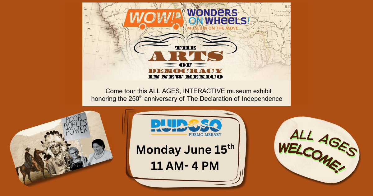 Wonders on Wheels Mobile Museum: The Arts of Democracy in New Mexico