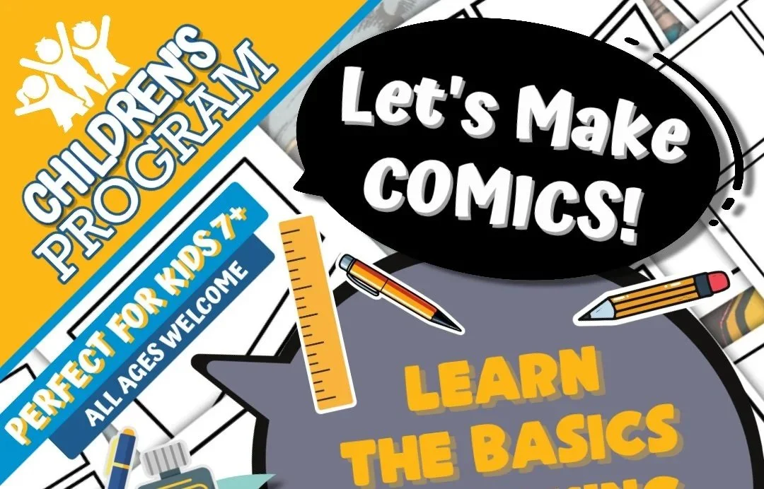 Let’s Make Comics! — Children’s Program
