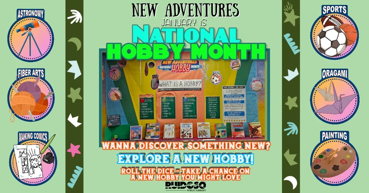 Promotional event graphic for National Hobby Month at the Ruidoso Public Library