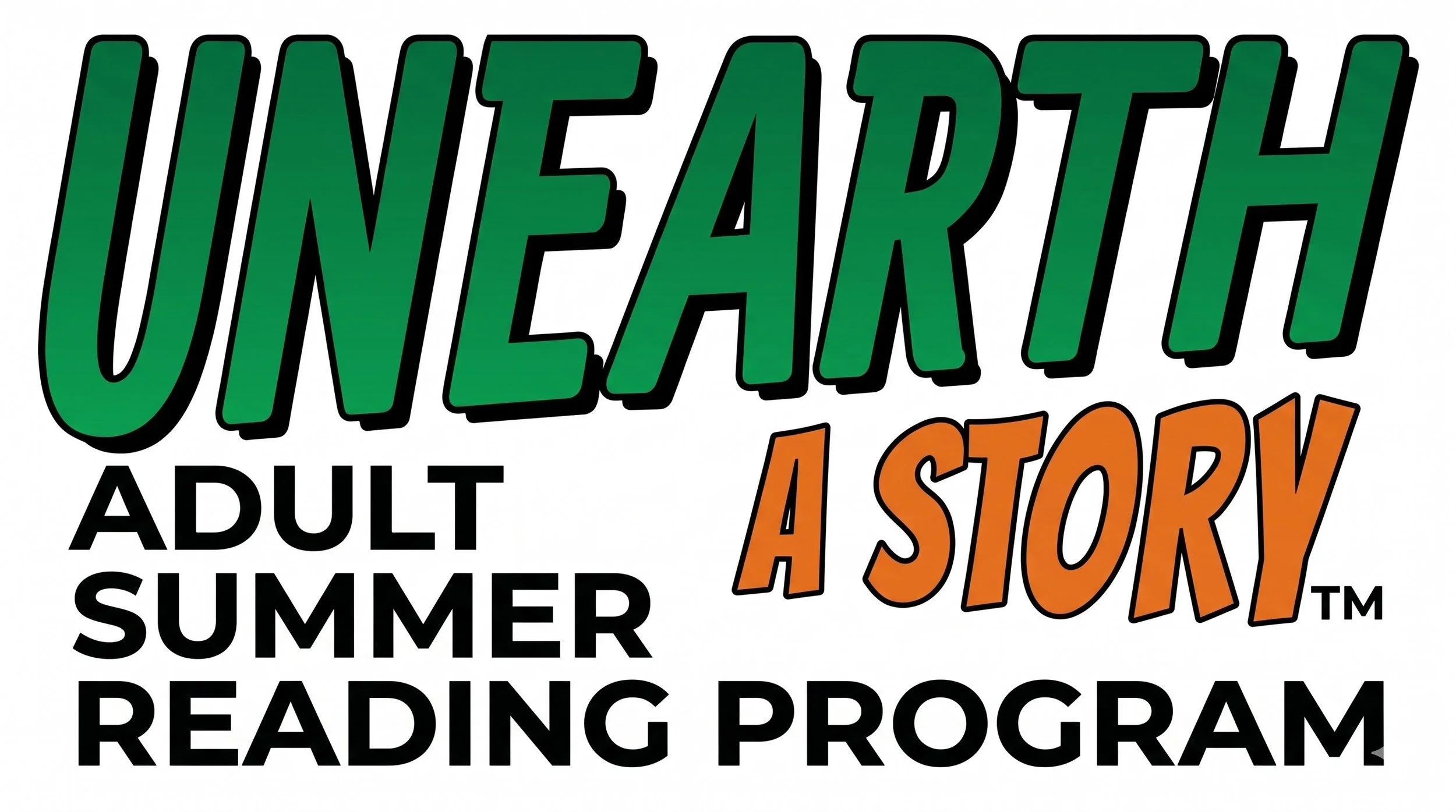 The “Unearth a Story” Adult Summer Reading Program 2026 logo featuring large green and orange lettering on a light background for the Ruidoso Public Library summer reading campaign.