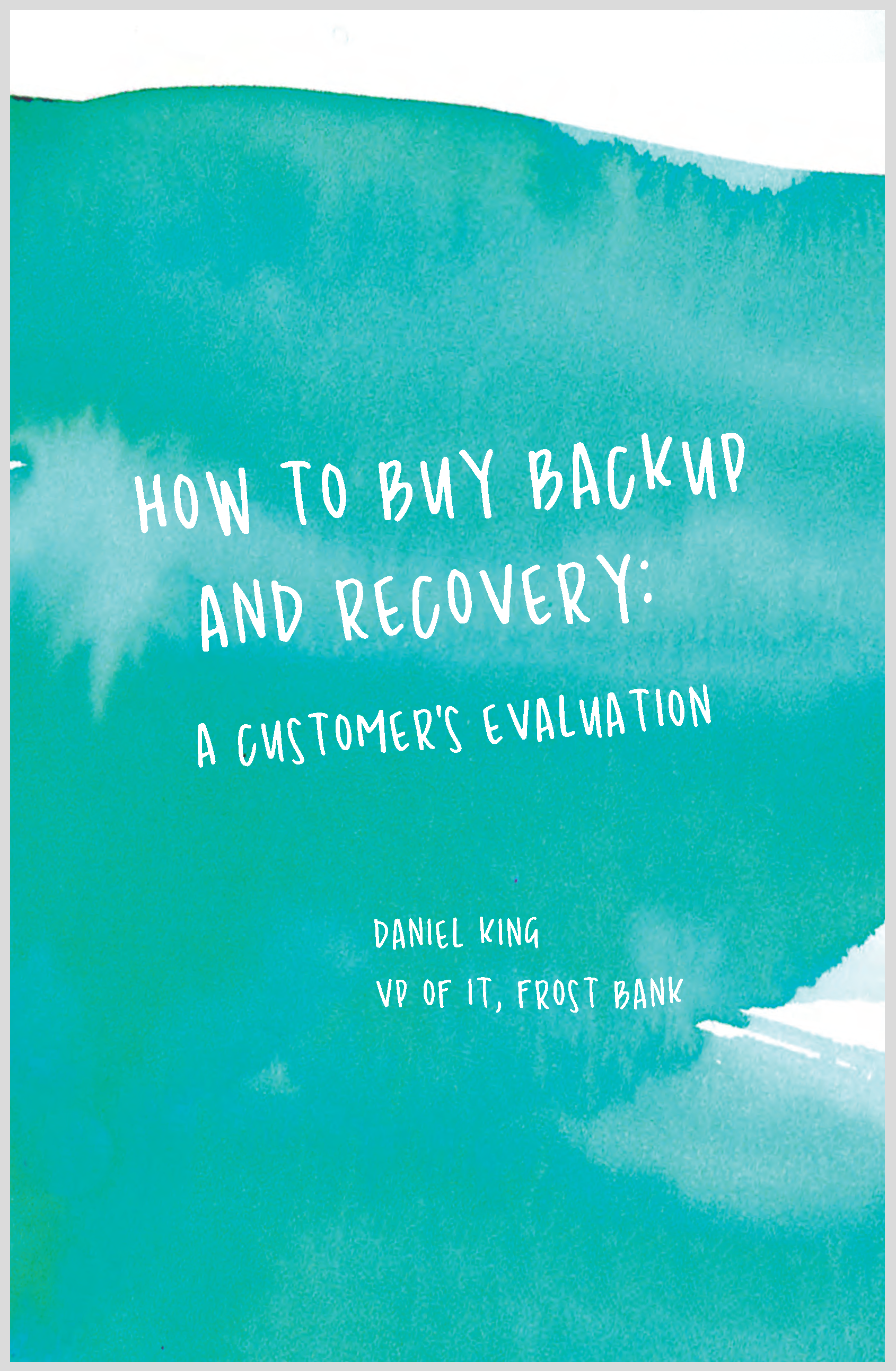 How-to-Buy-Backup-and-Recovery_Dan-King.png