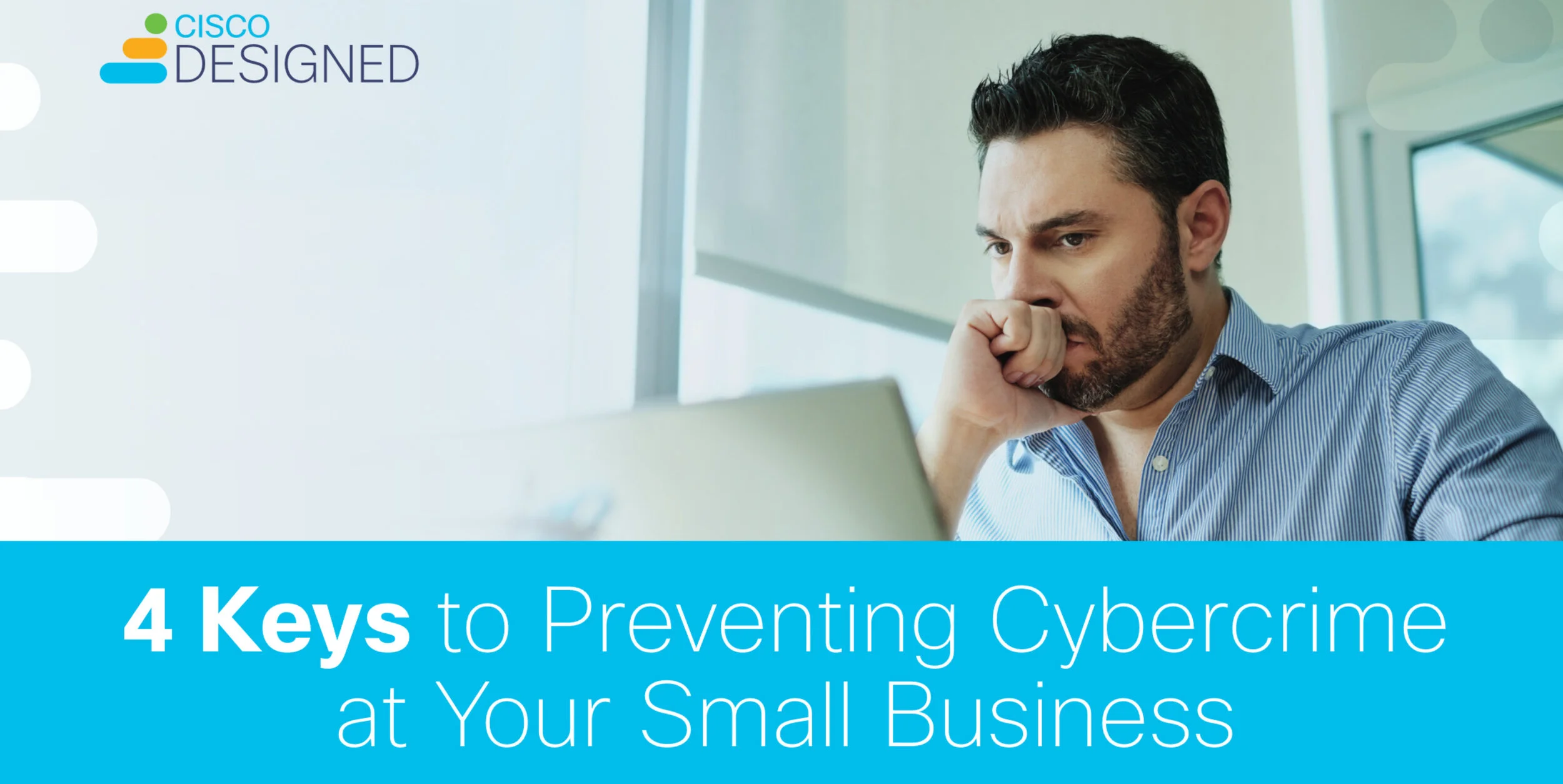 4 Keys to Preventing Cybercrime at Your Small Business.jpg