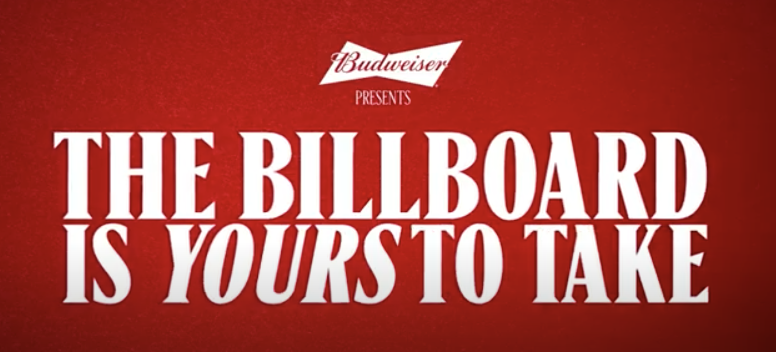 "The Billboard Is Yours to Take" Case Study