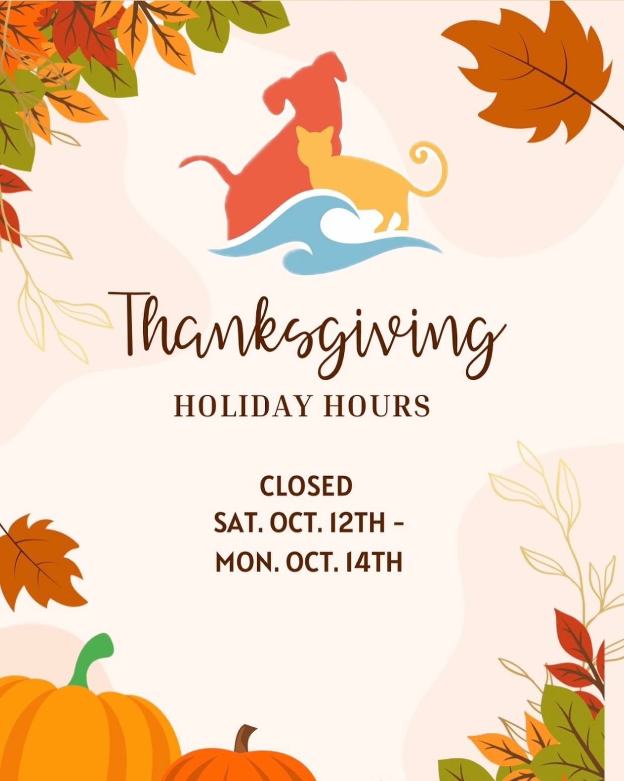 Thanksgiving long weekend hours:
We will be closed from Saturday, October 12th to Monday, October 14th for the Thanksgiving long weekend. In case of emergencies, please contact the Huronia Veterinary Emergency Clinic at 705-722-0477. They are open 24