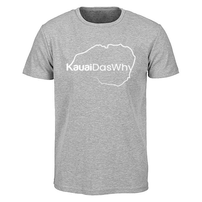KauaiDasWhy Tee