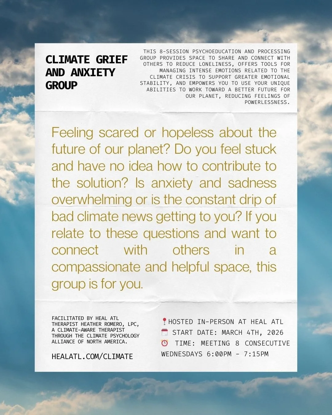 📍Hosted In-Person at Heal ATL in Sandy Springs &amp; Facilitated by Heather Romero, LPC
🗓️ Start Date: March 4th, 2026
⏰ Time: Meeting 8 consecutive Wednesdays from 6:00pm for 75 minutes
👥 Who It&rsquo;s For: Adults 18+ looking for a safe place to