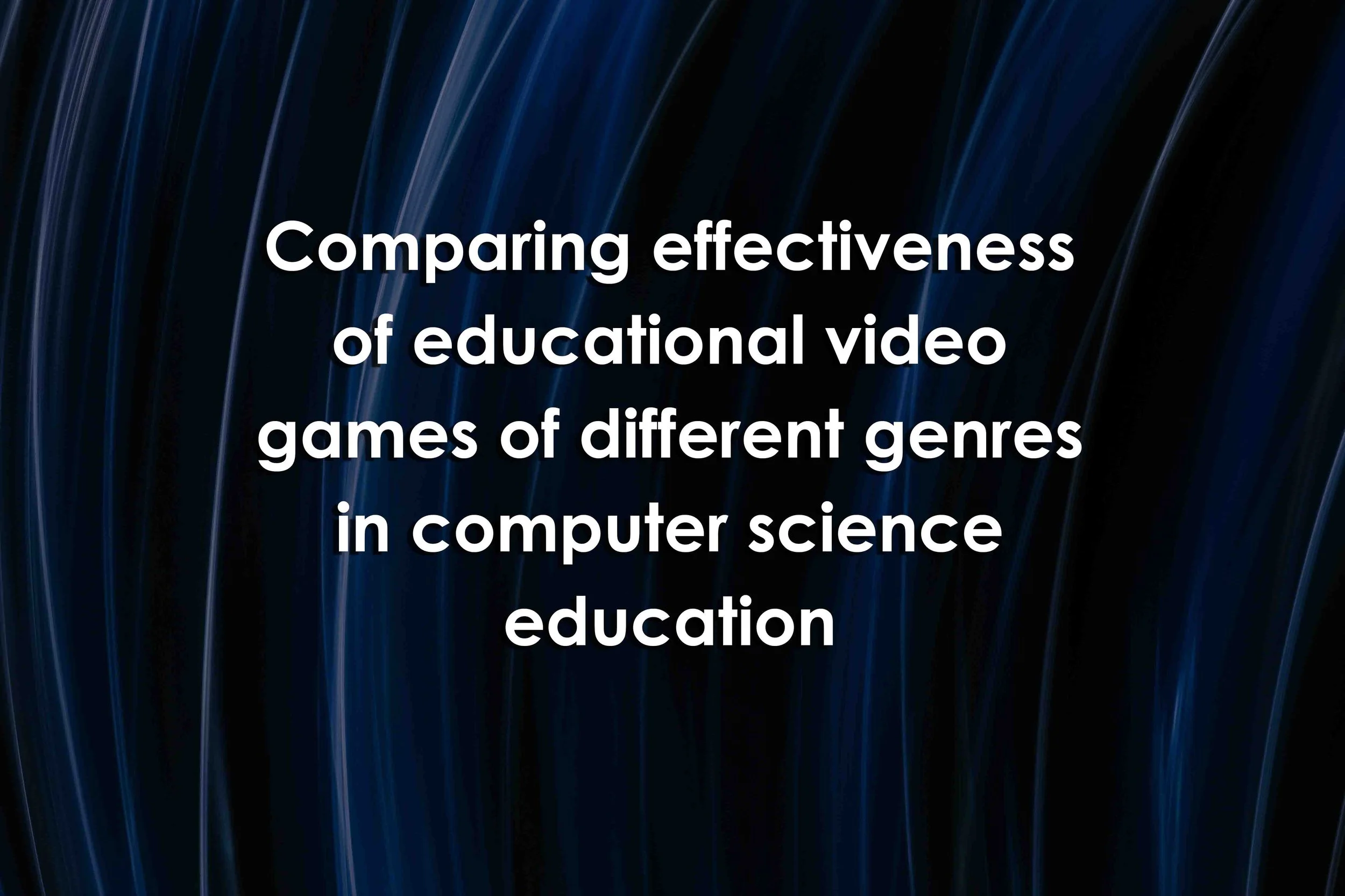 Comparing effectiveness of educational video games of different genres in computer science education