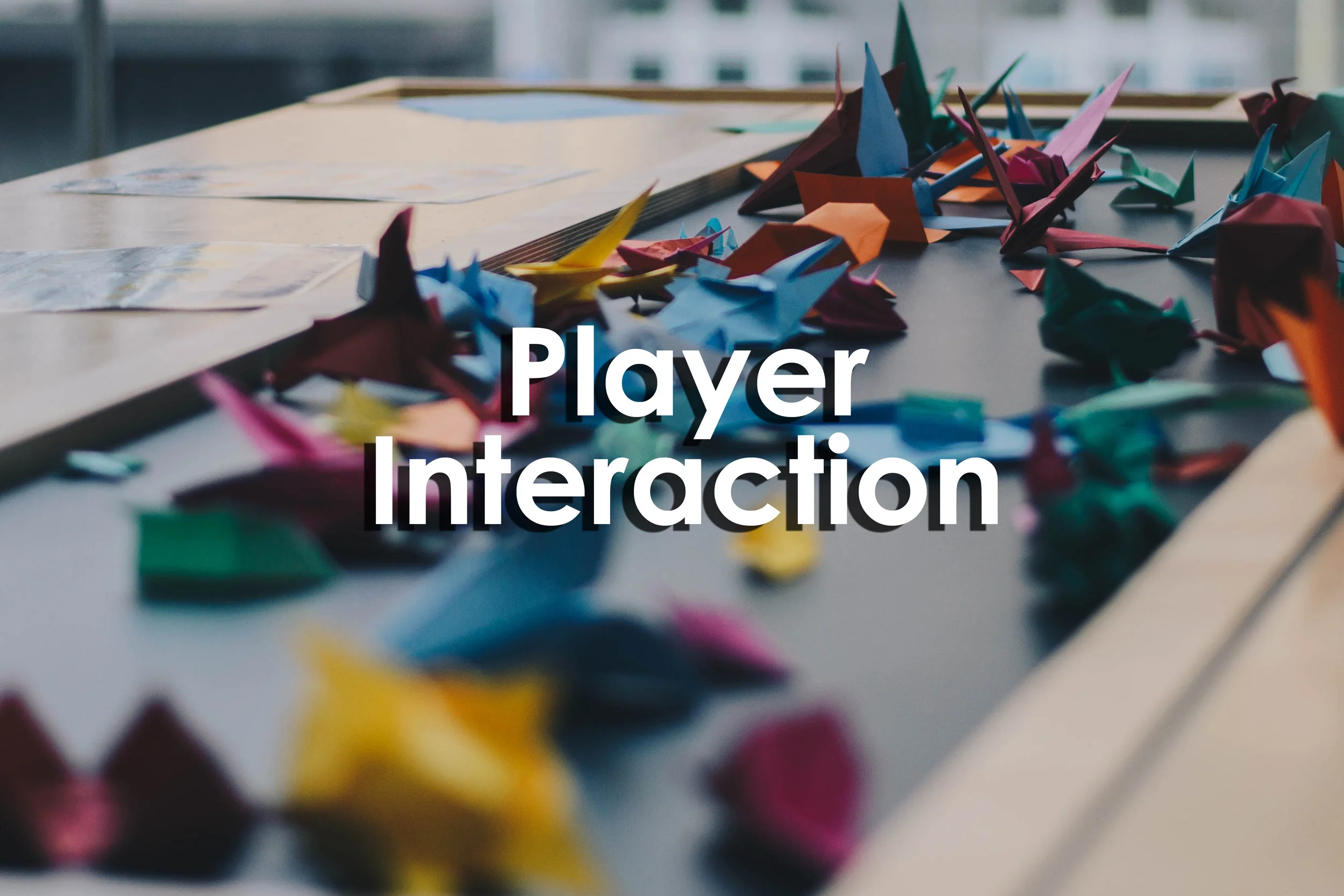Player Interaction