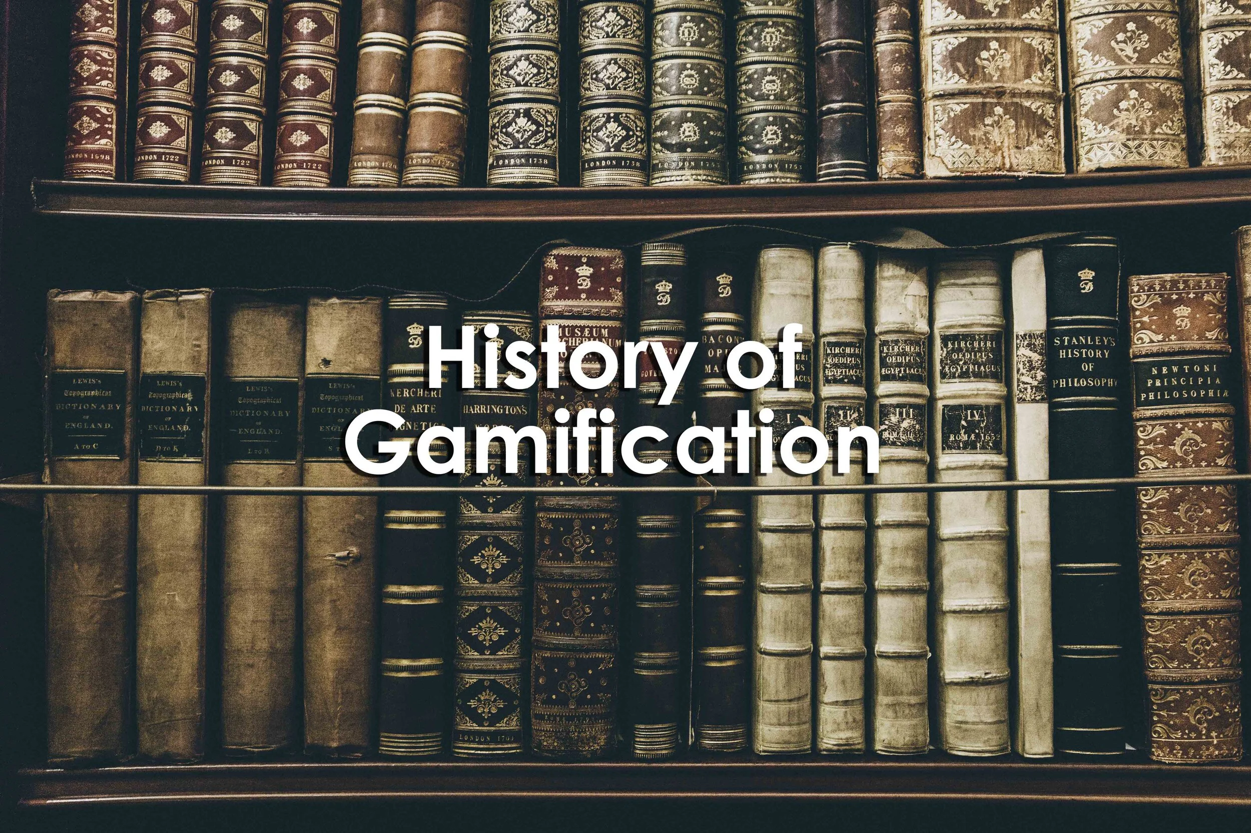History of Gamification