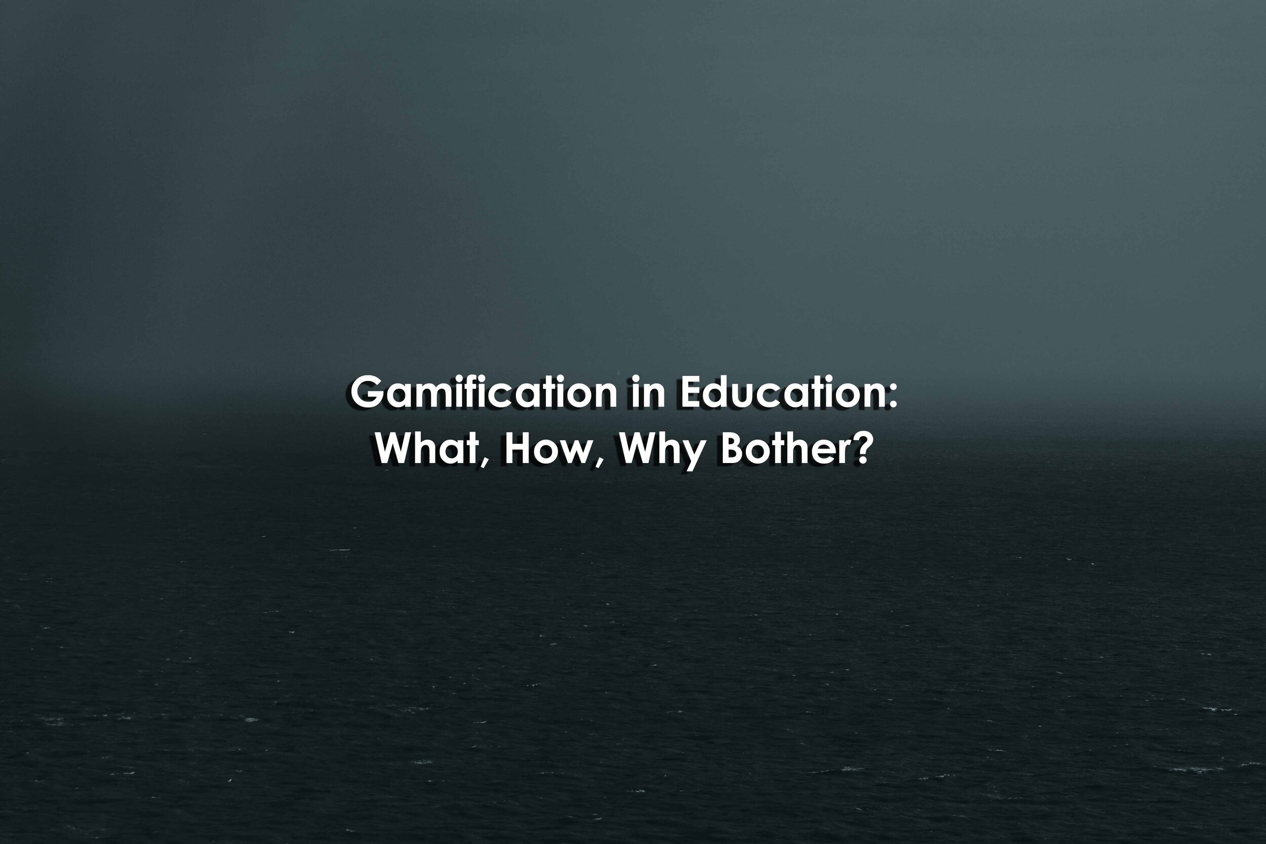 Gamification in education what how why bother university xp