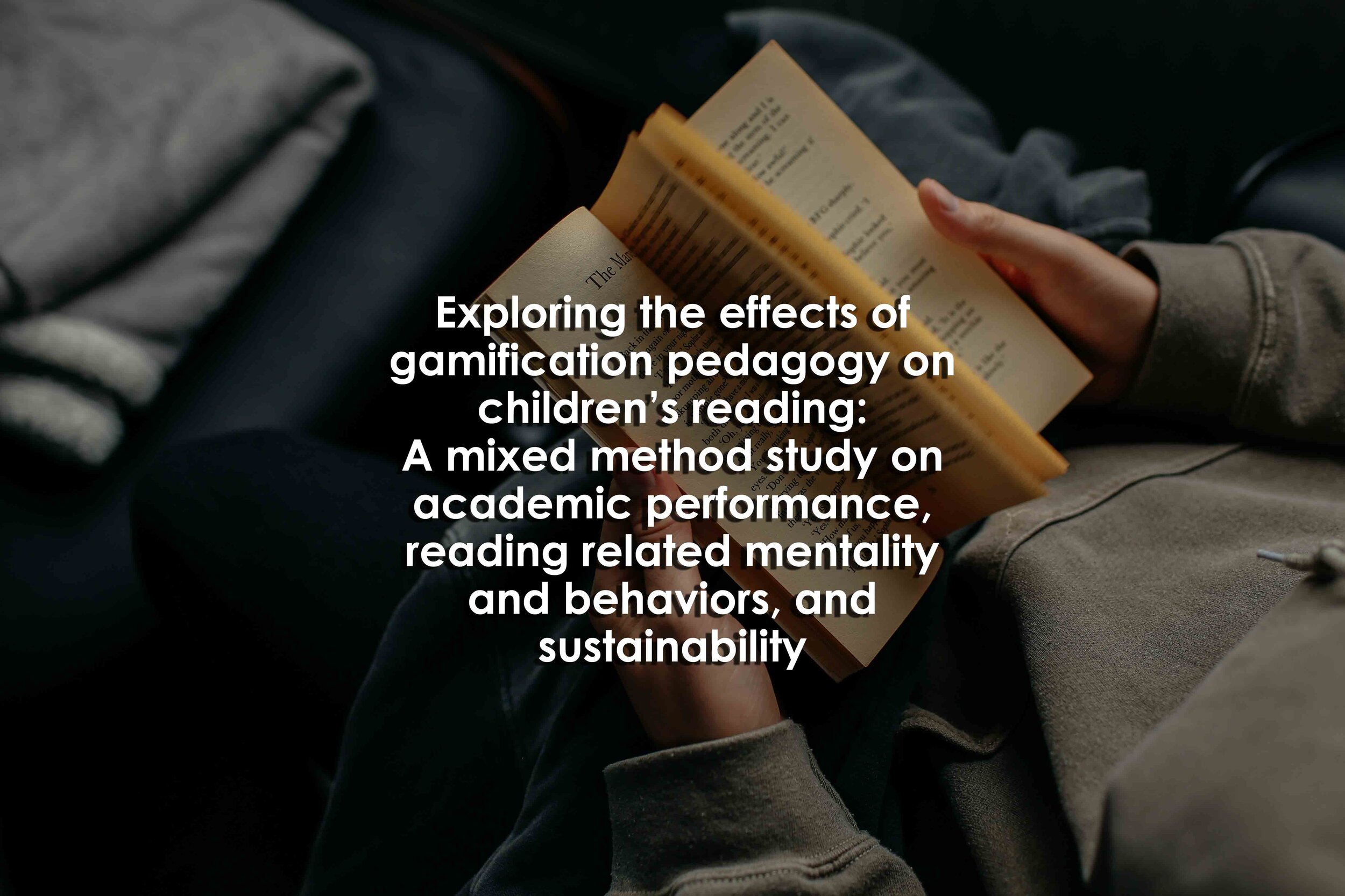 Exploring the effects of gamification pedagogy on children’s reading: A ...