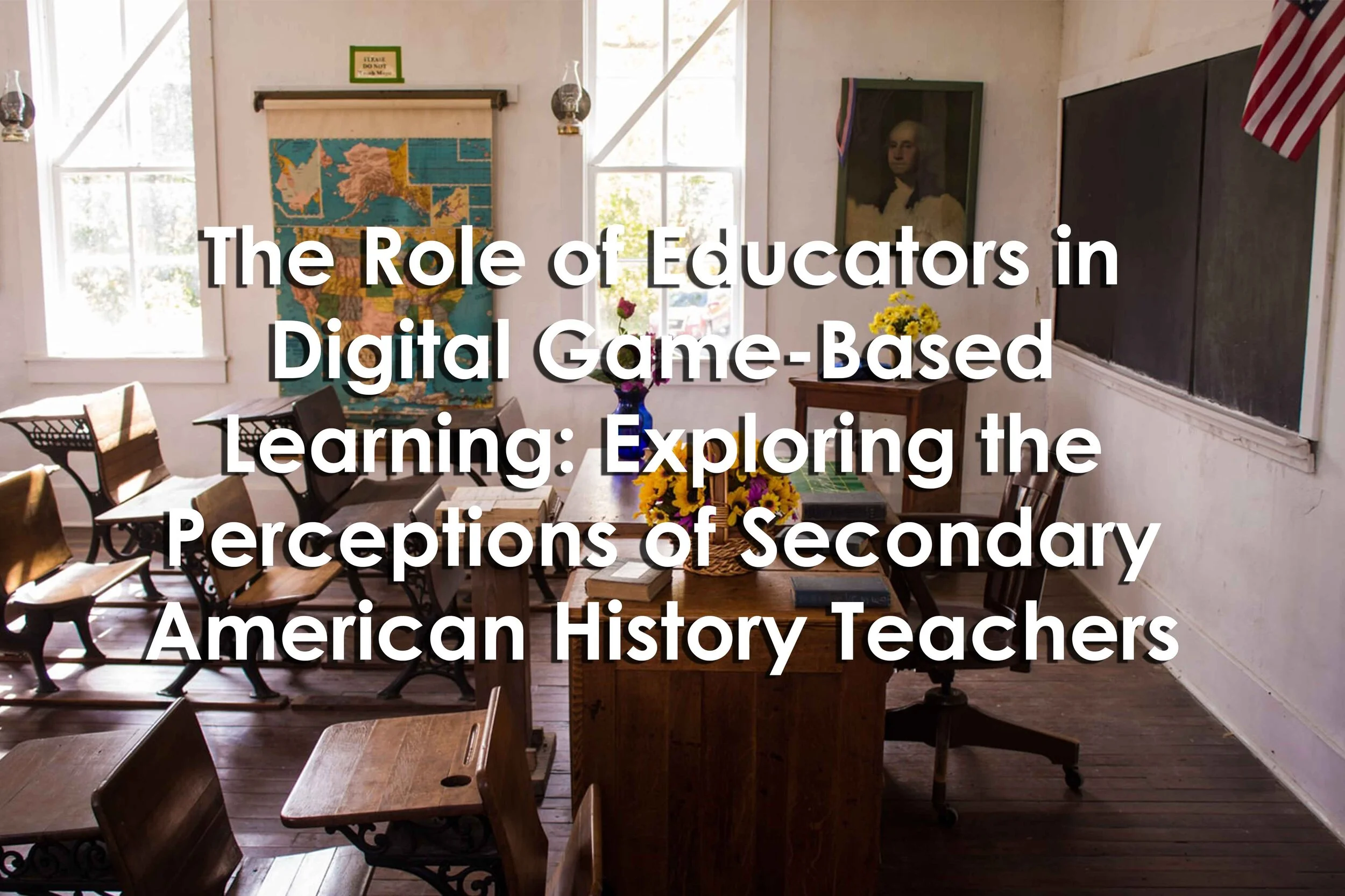 The Role of Educators in Digital Game-Based Learning: Exploring the Perceptions of Secondary American History Teachers