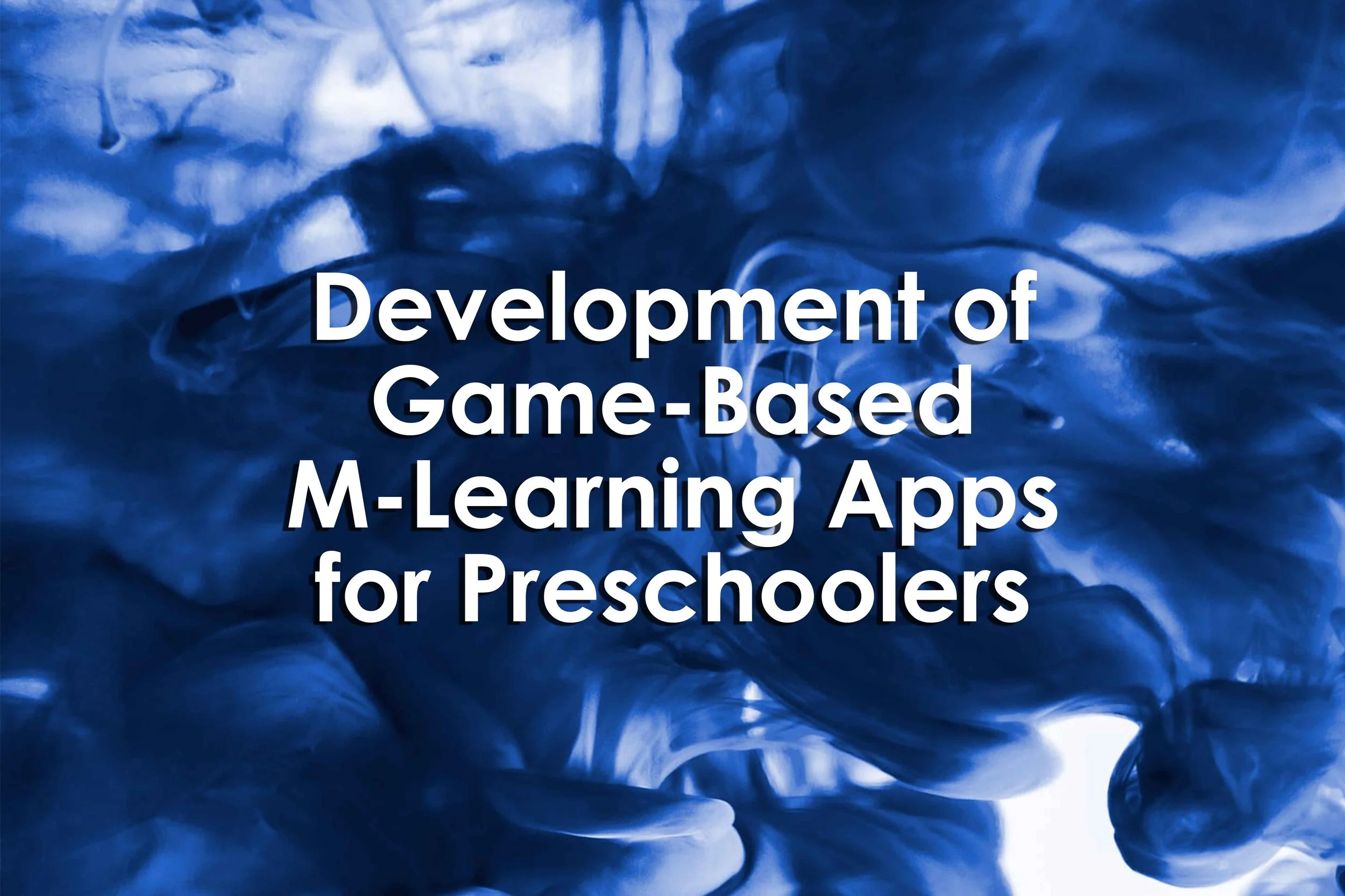 Development of Game-Based M-Learning Apps for Preschoolers