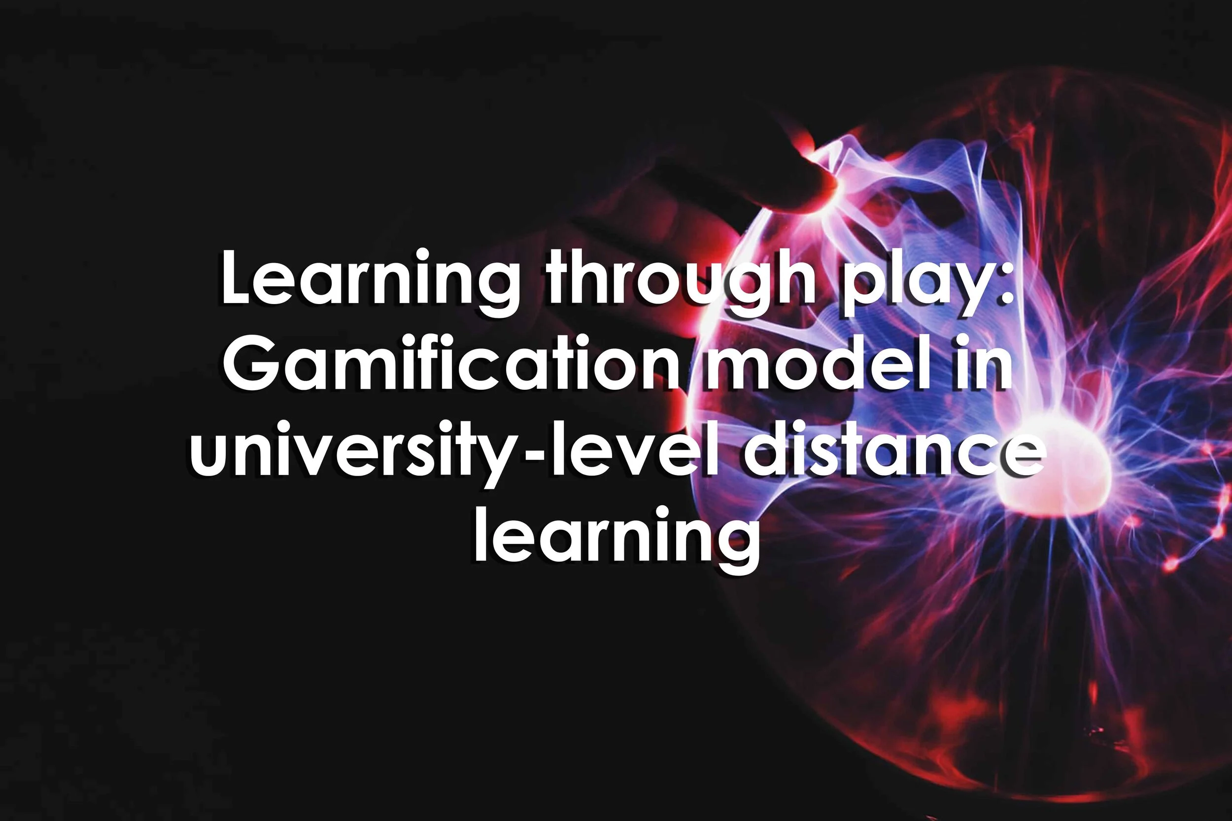 Learning through play: Gamification model in university-level distance learning