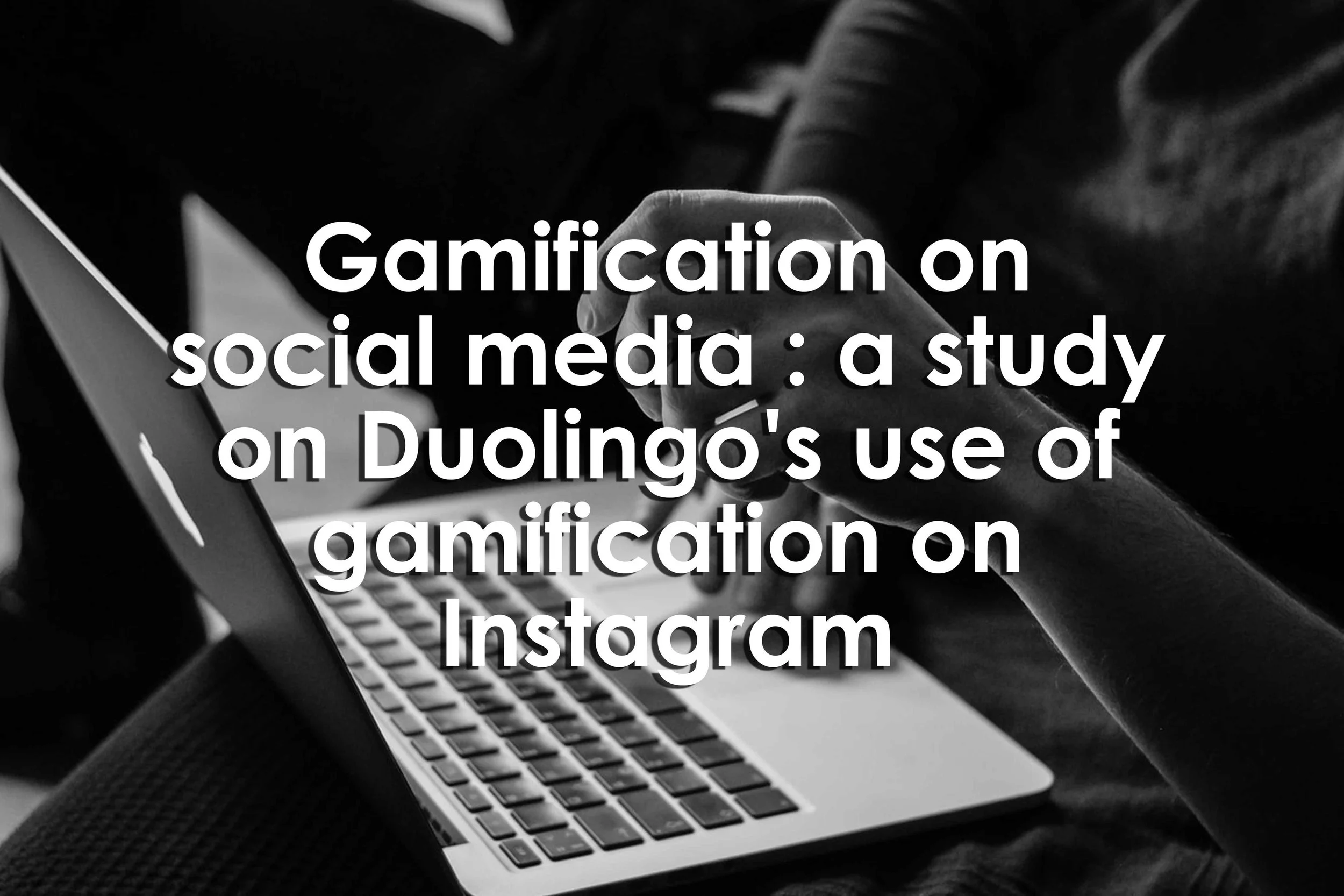 Gamification on social media: a study on Duolingo's use of gamification on Instagram