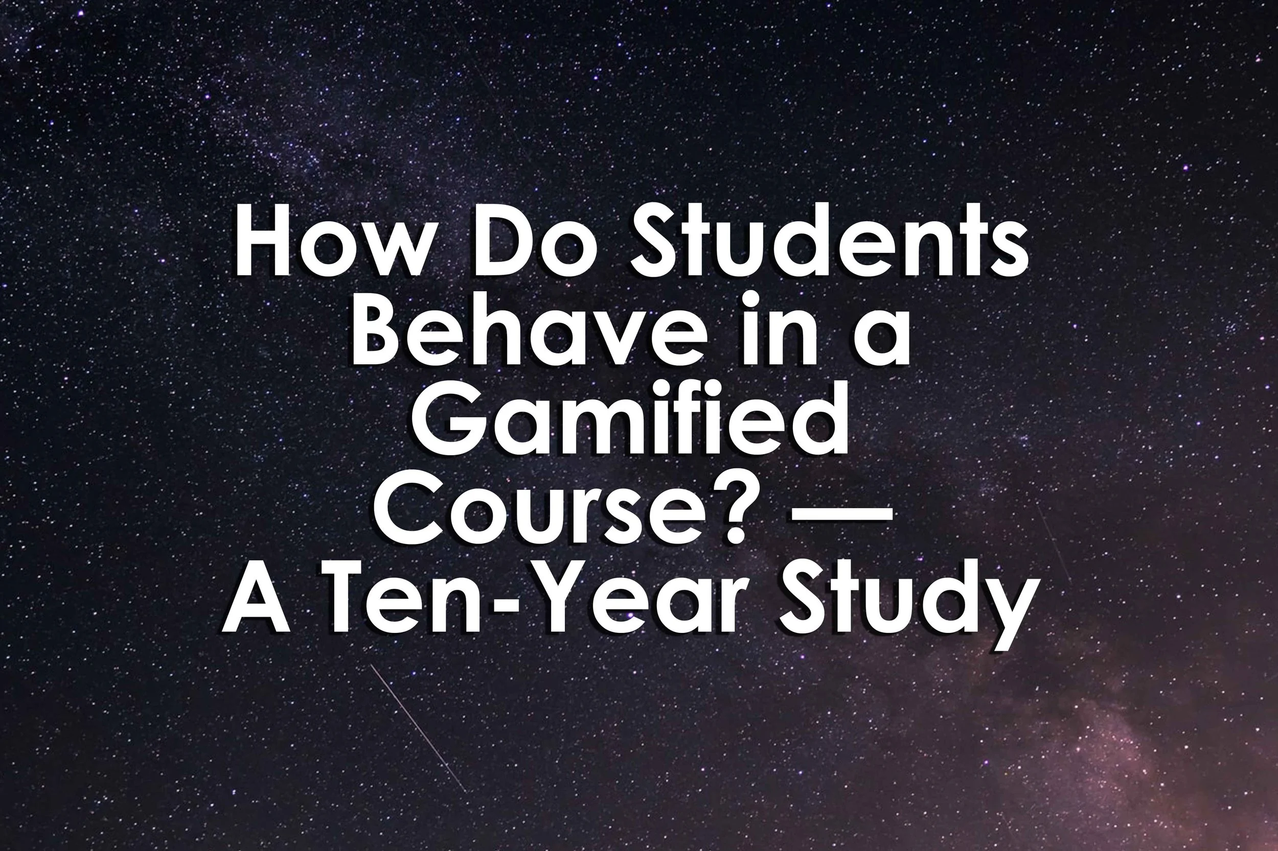 How Do Students Behave in a Gamified Course?—A Ten-Year Study