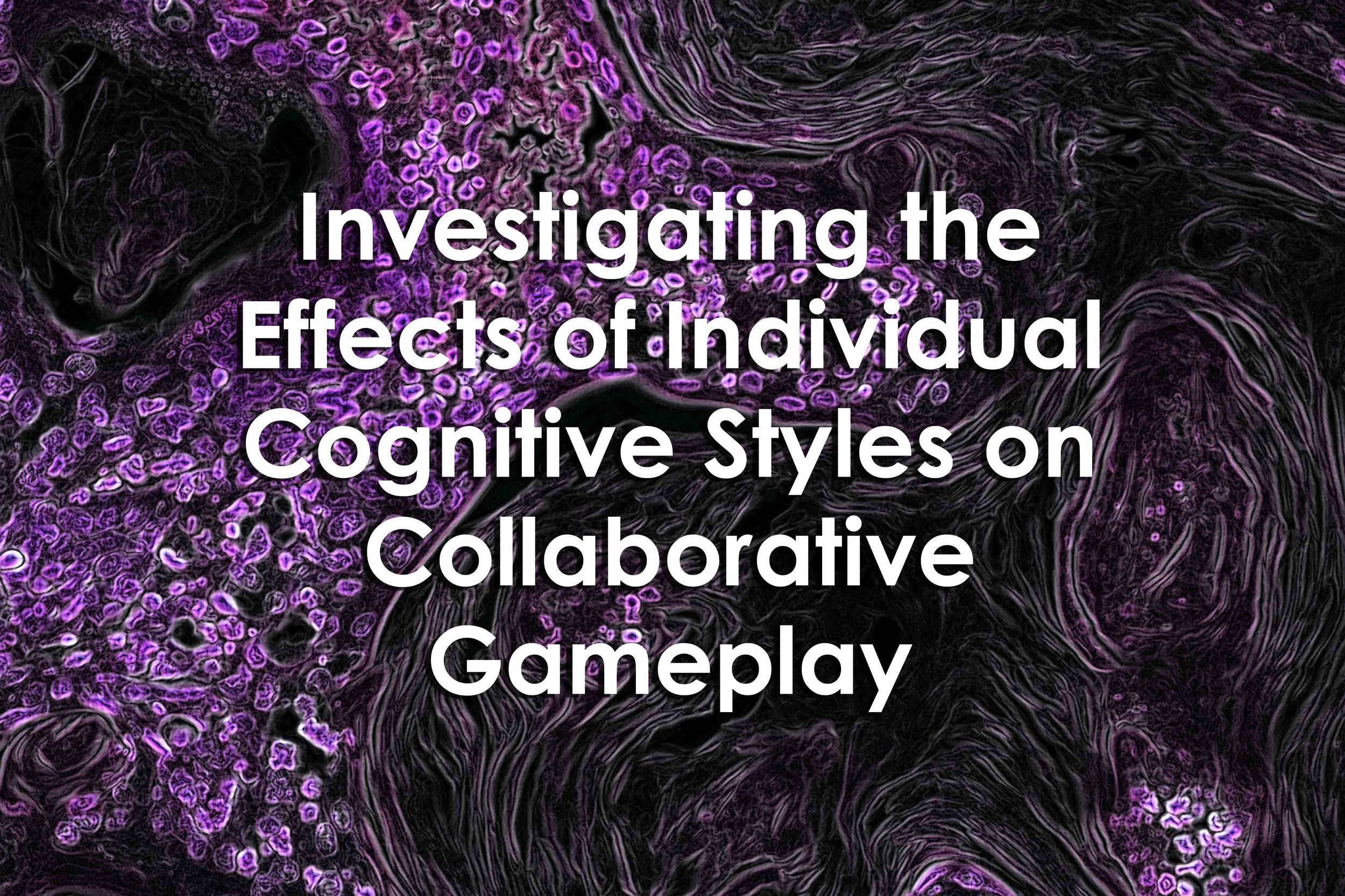 Investigating the Effects of Individual Cognitive Styles on Collaborative Gameplay
