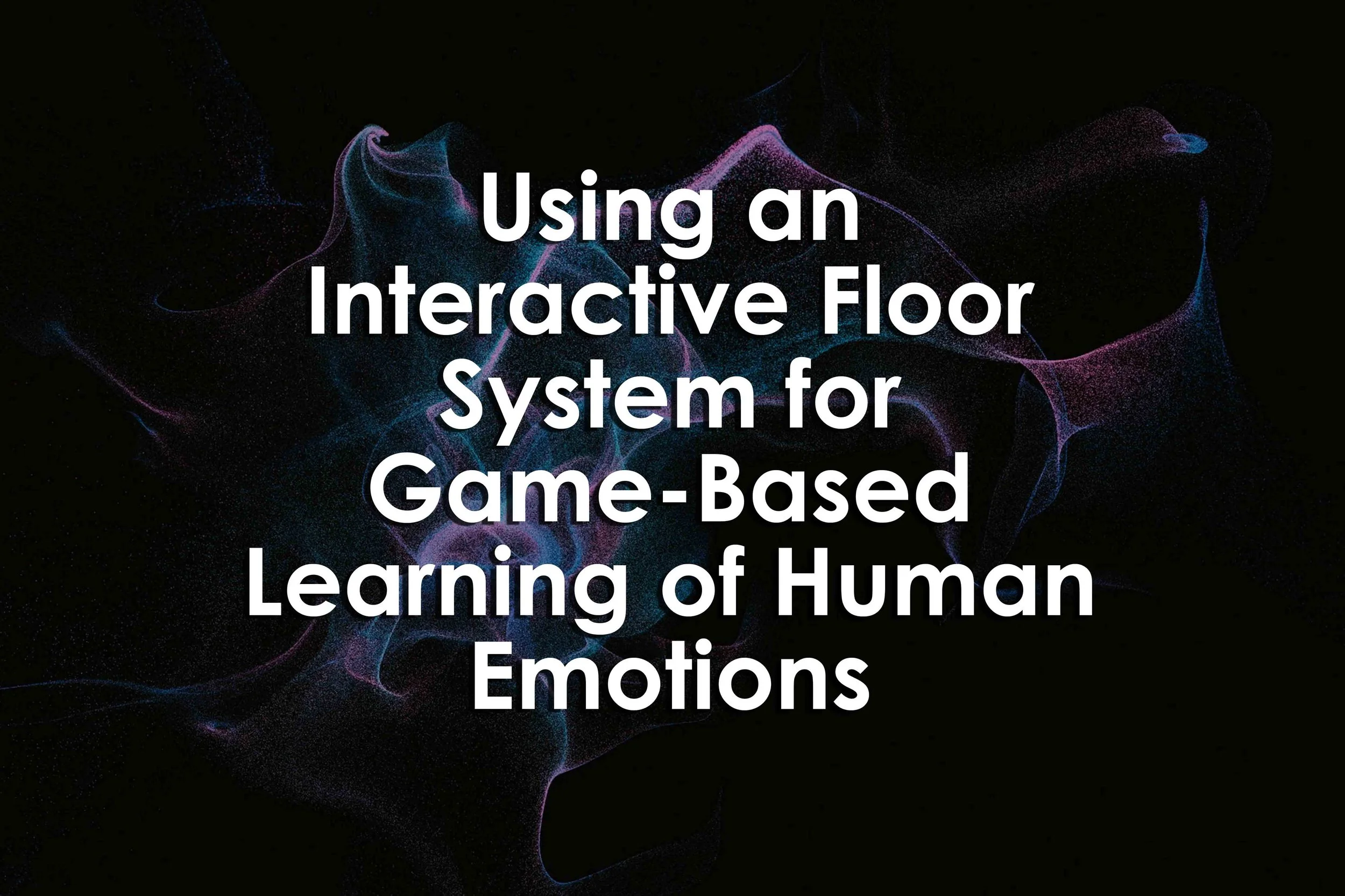 Using an Interactive Floor System for Game-Based Learning of Human Emotions