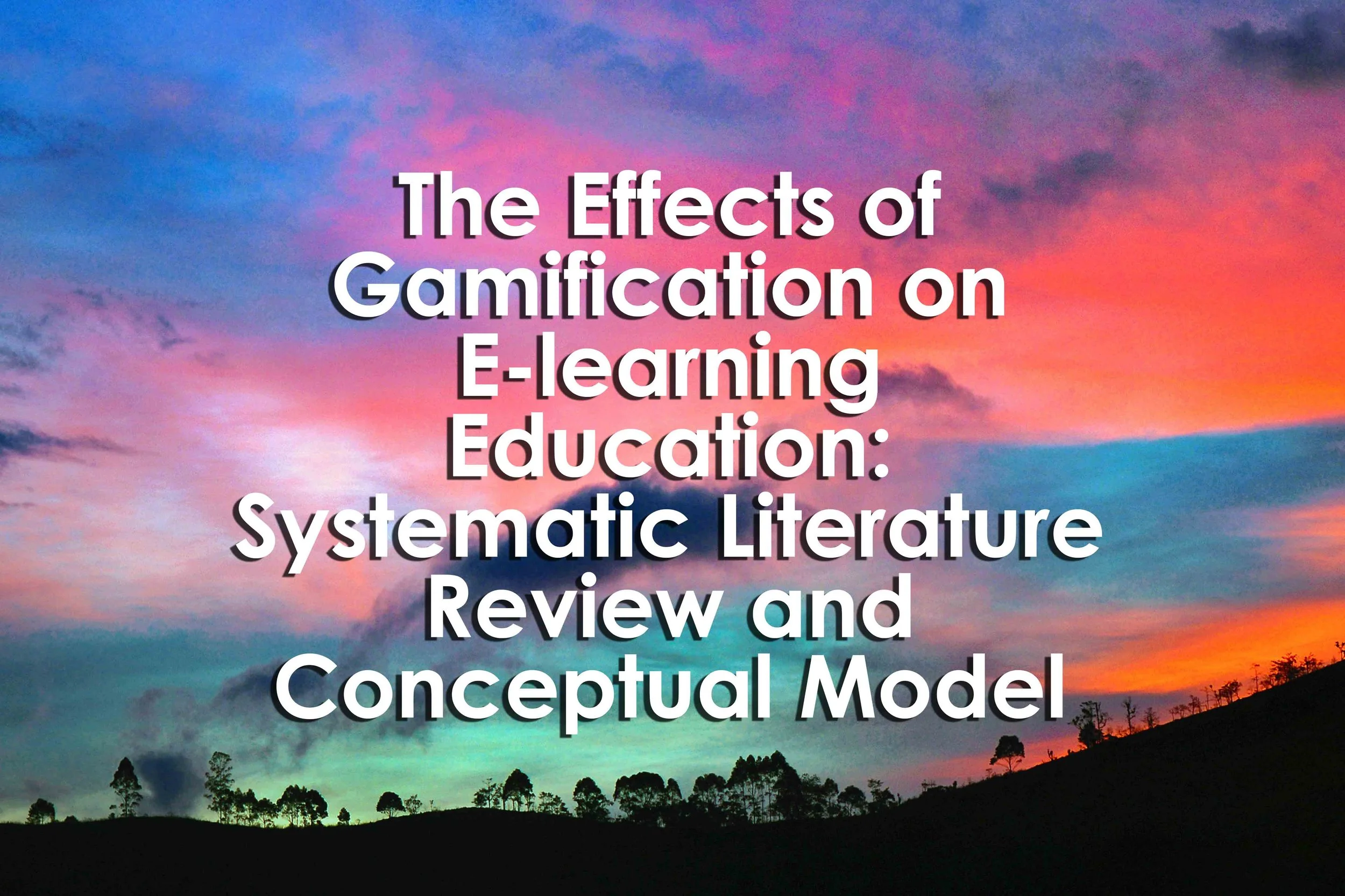 The Effects of Gamification on E-learning Education: Systematic Literature Review and Conceptual Model