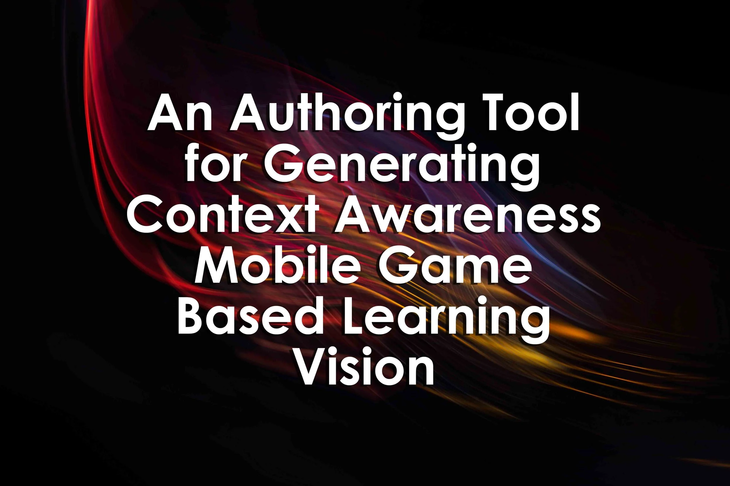 An Authoring Tool for Generating Context Awareness Mobile Game Based Learning