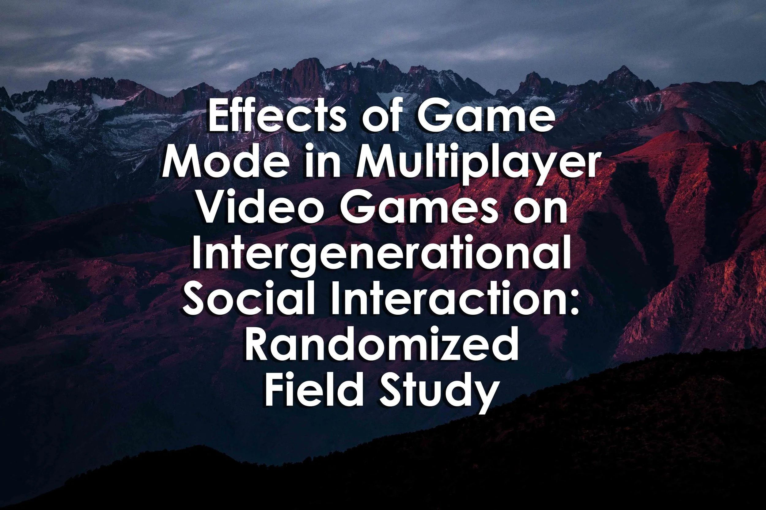 Effects of Game Mode in Multiplayer Video Games on Intergenerational Social Interaction: Randomized Field Study
