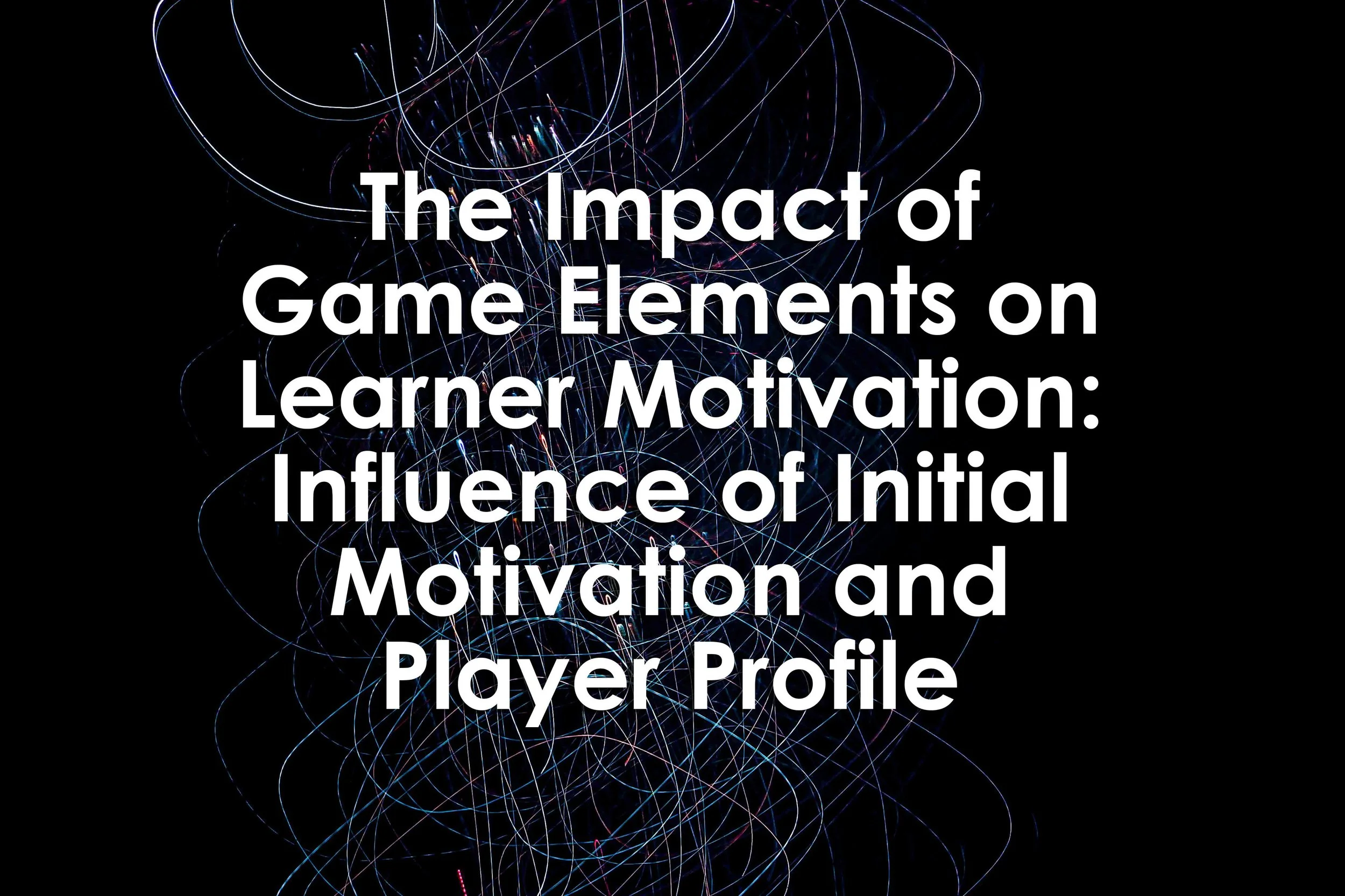 The Impact of Game Elements on Learner Motivation: Influence of Initial Motivation and Player Profile