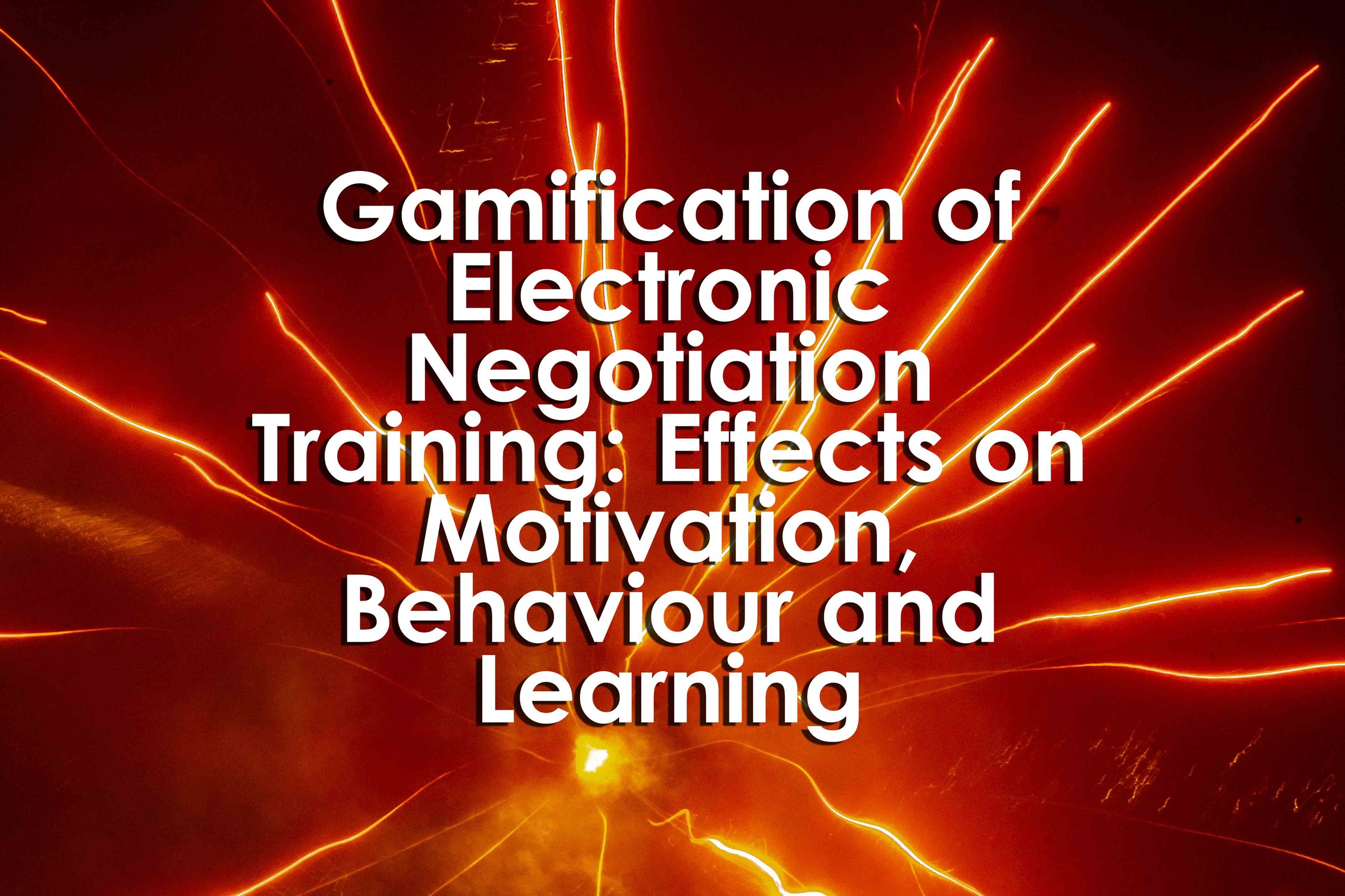 Gamification of Electronic Negotiation Training: Effects on Motivation, Behaviour and Learning