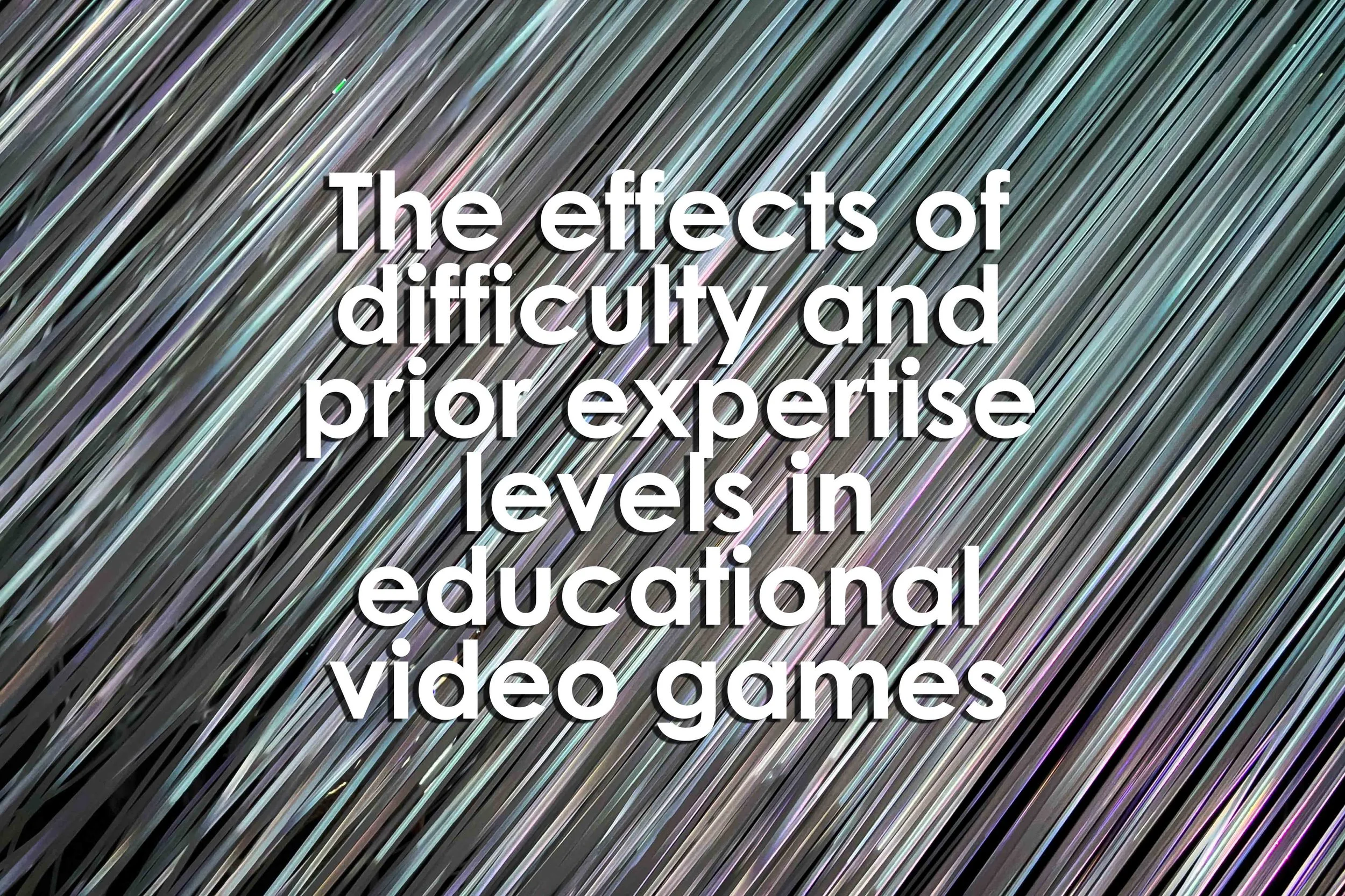 The effects of difficulty and prior expertise levels in educational video games