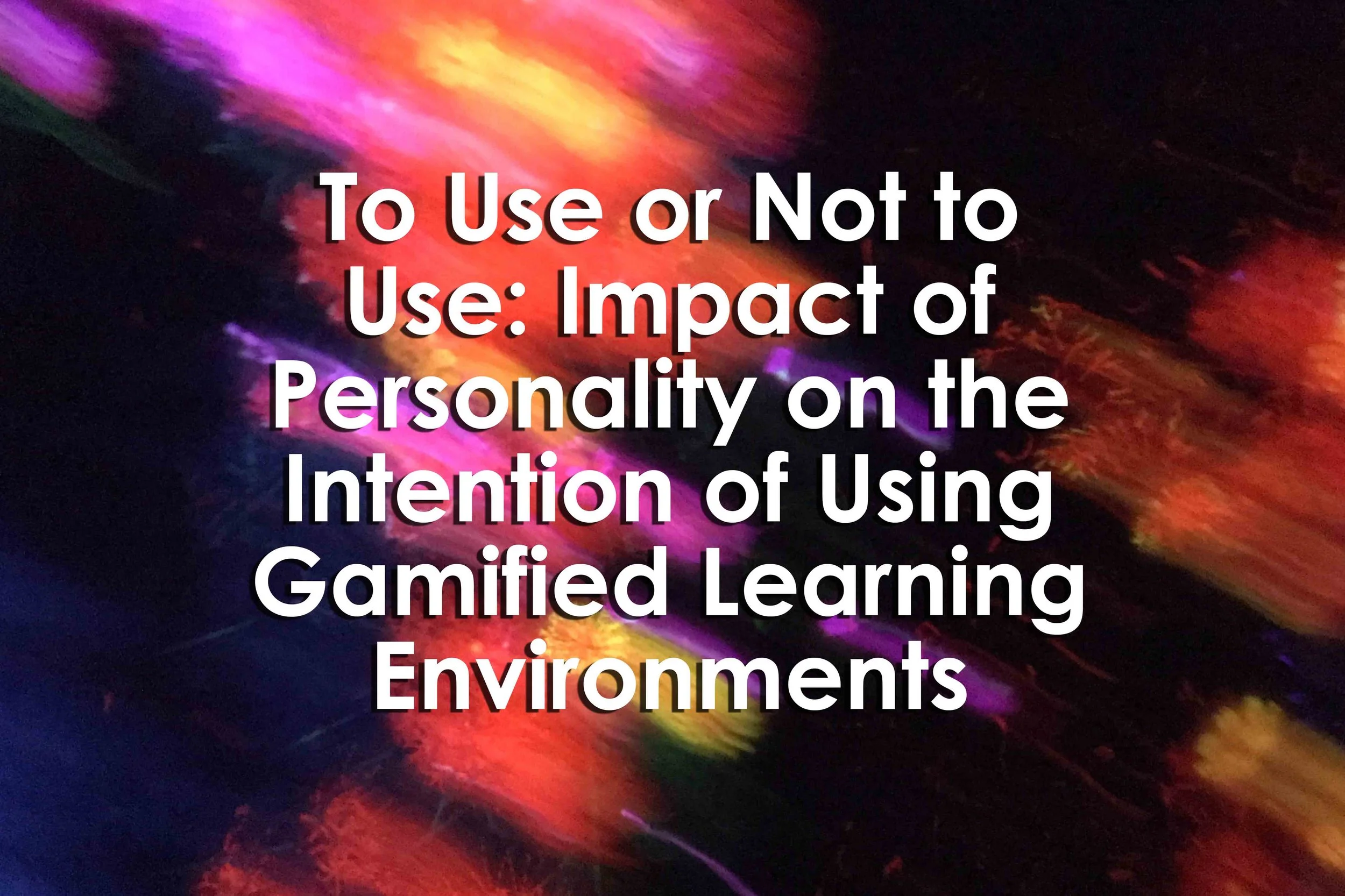 To Use or Not to Use: Impact of Personality on the Intention of Using Gamified Learning Environments