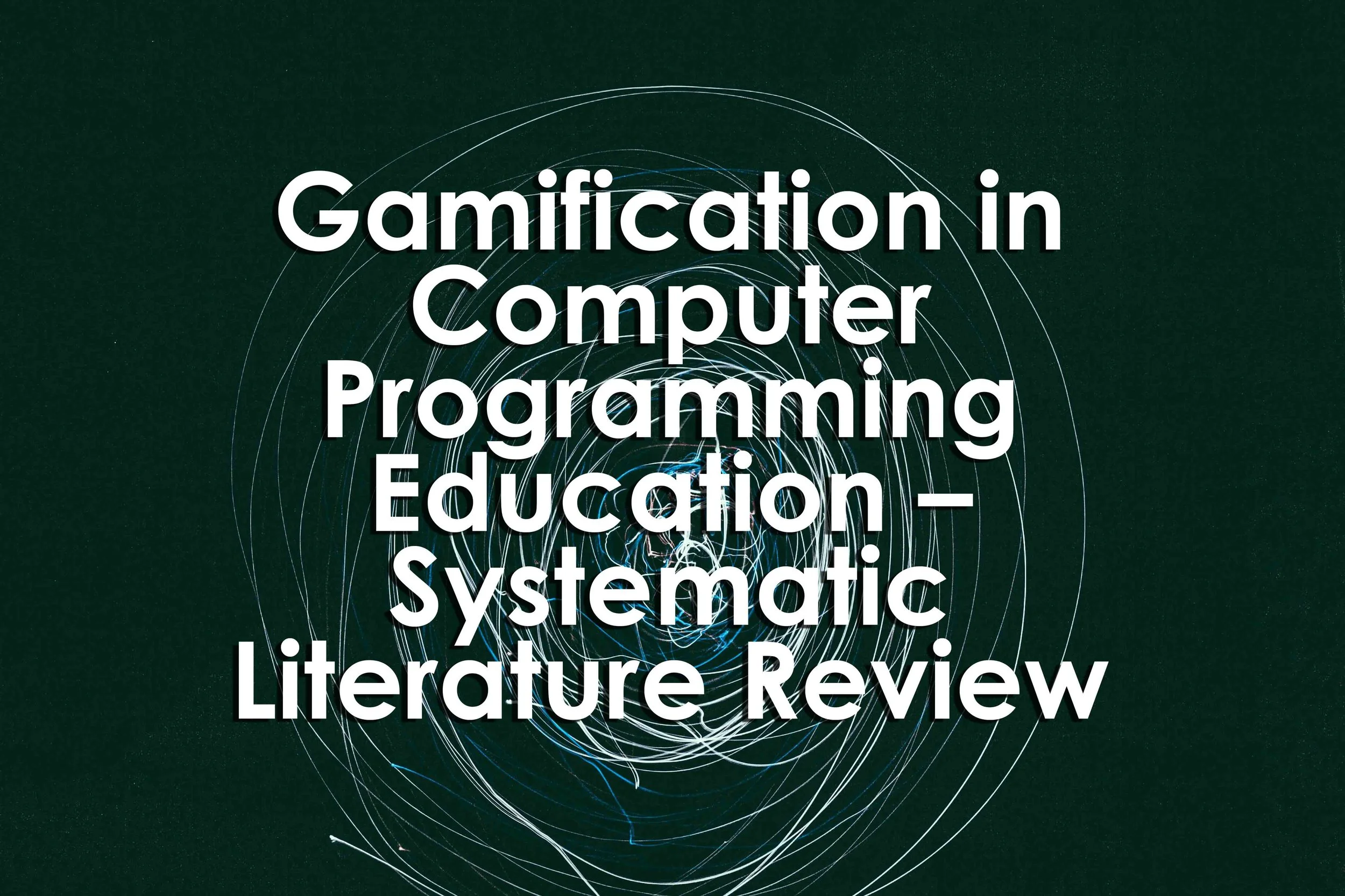 Gamification in Computer Programming Education – Systematic Literature Review