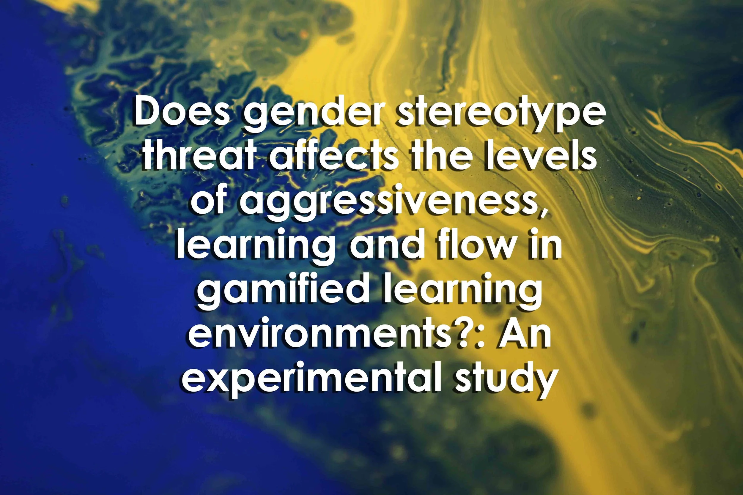 Does gender stereotype threat affects the levels of aggressiveness, learning and flow in gamified learning environments?: An experimental study
