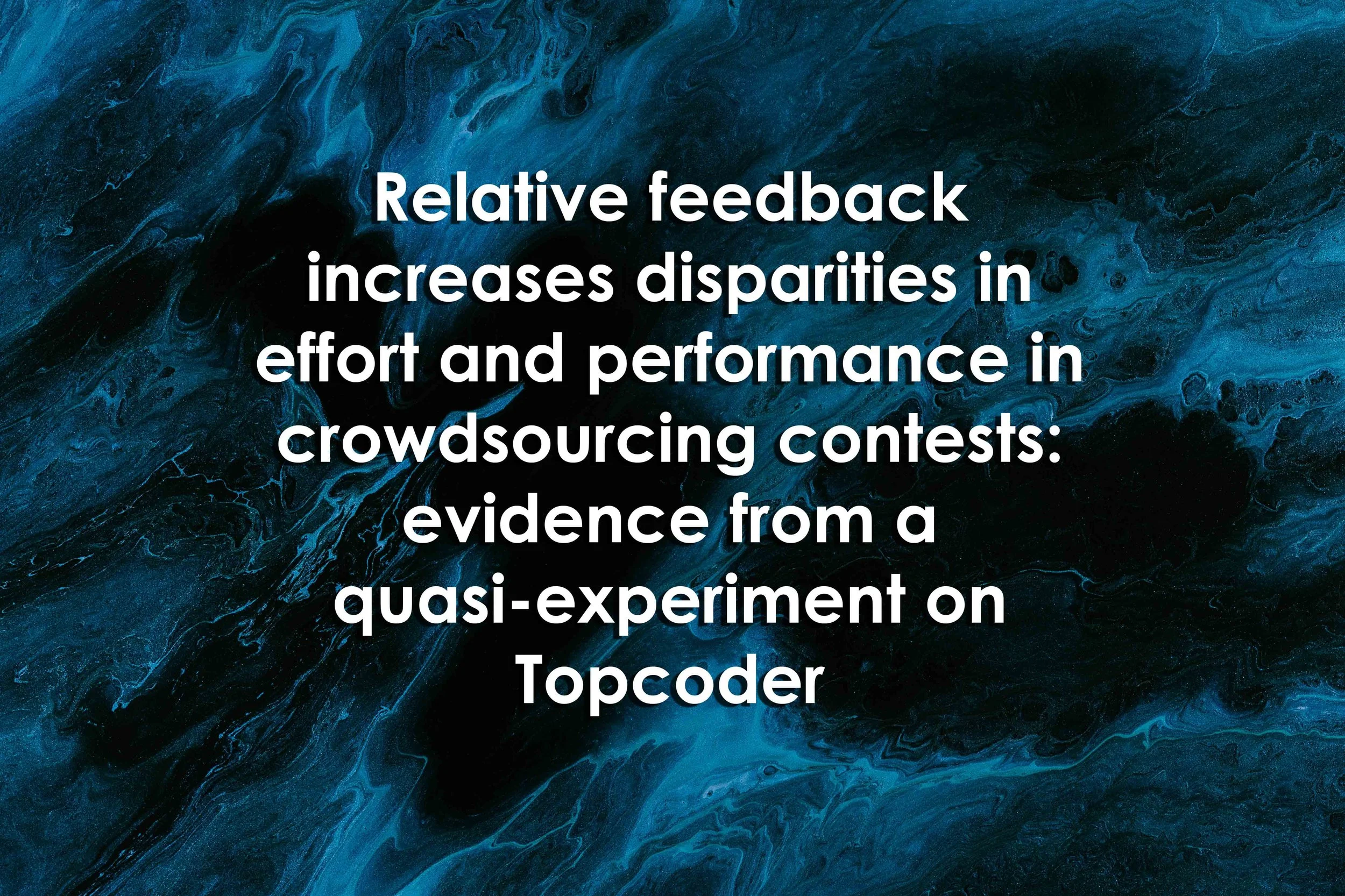 Relative feedback increases disparities in effort and performance in crowdsourcing contests: evidence from a quasi-experiment on Topcoder