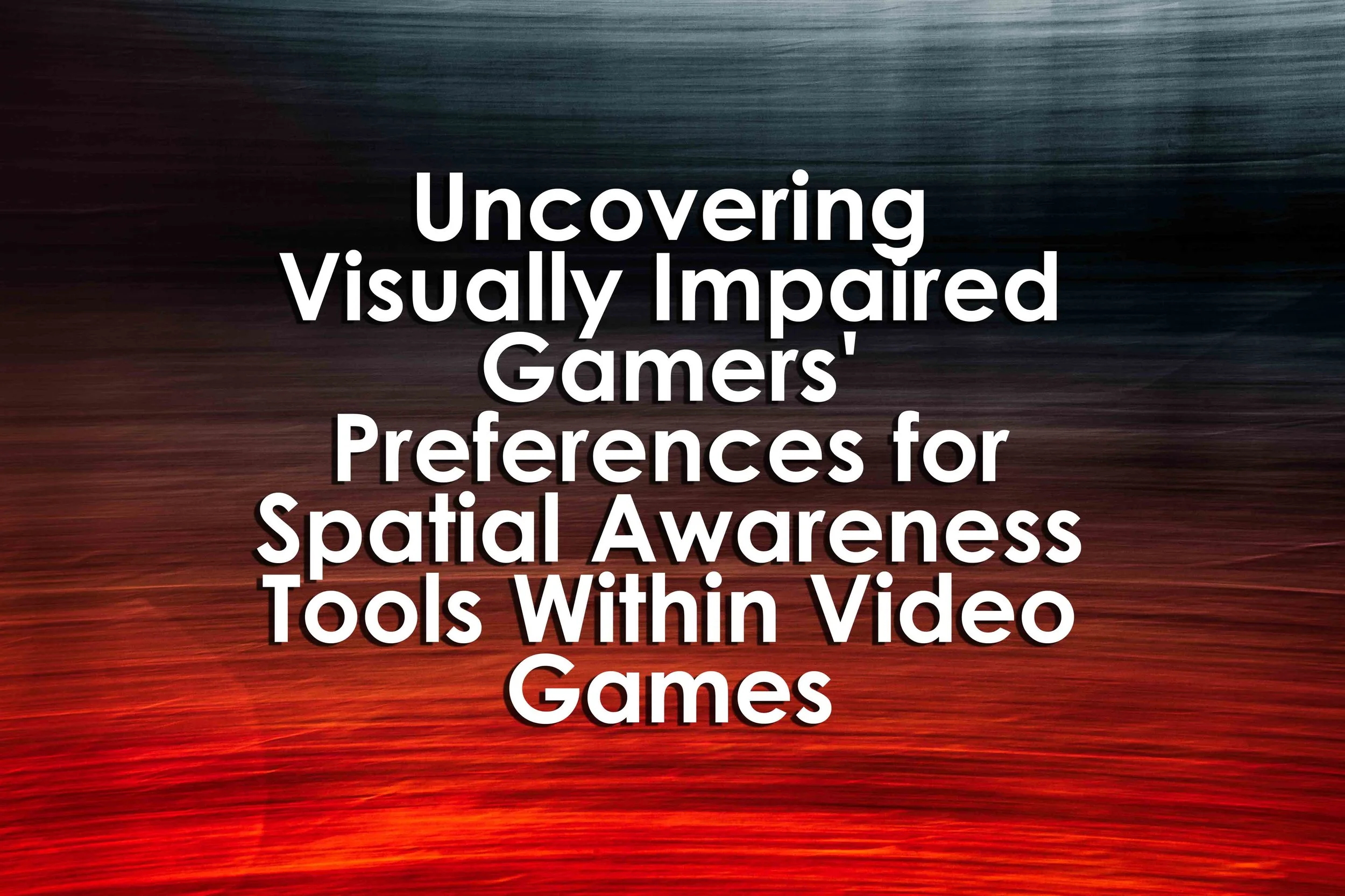 Uncovering Visually Impaired Gamers' Preferences for Spatial Awareness Tools Within Video Games