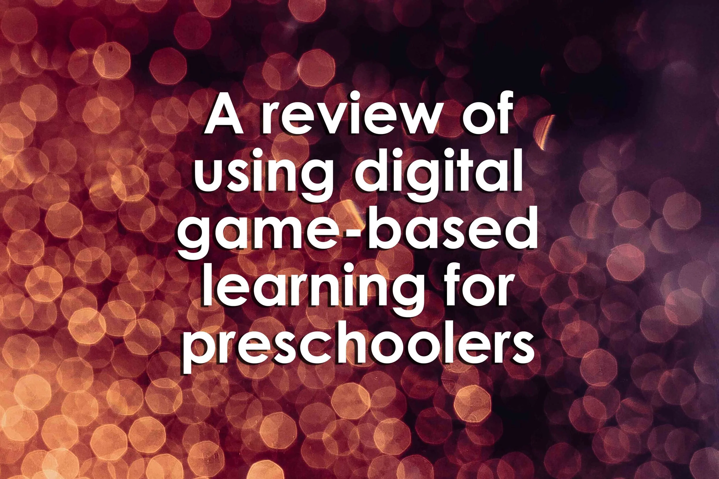 A review of using digital game-based learning for preschoolers