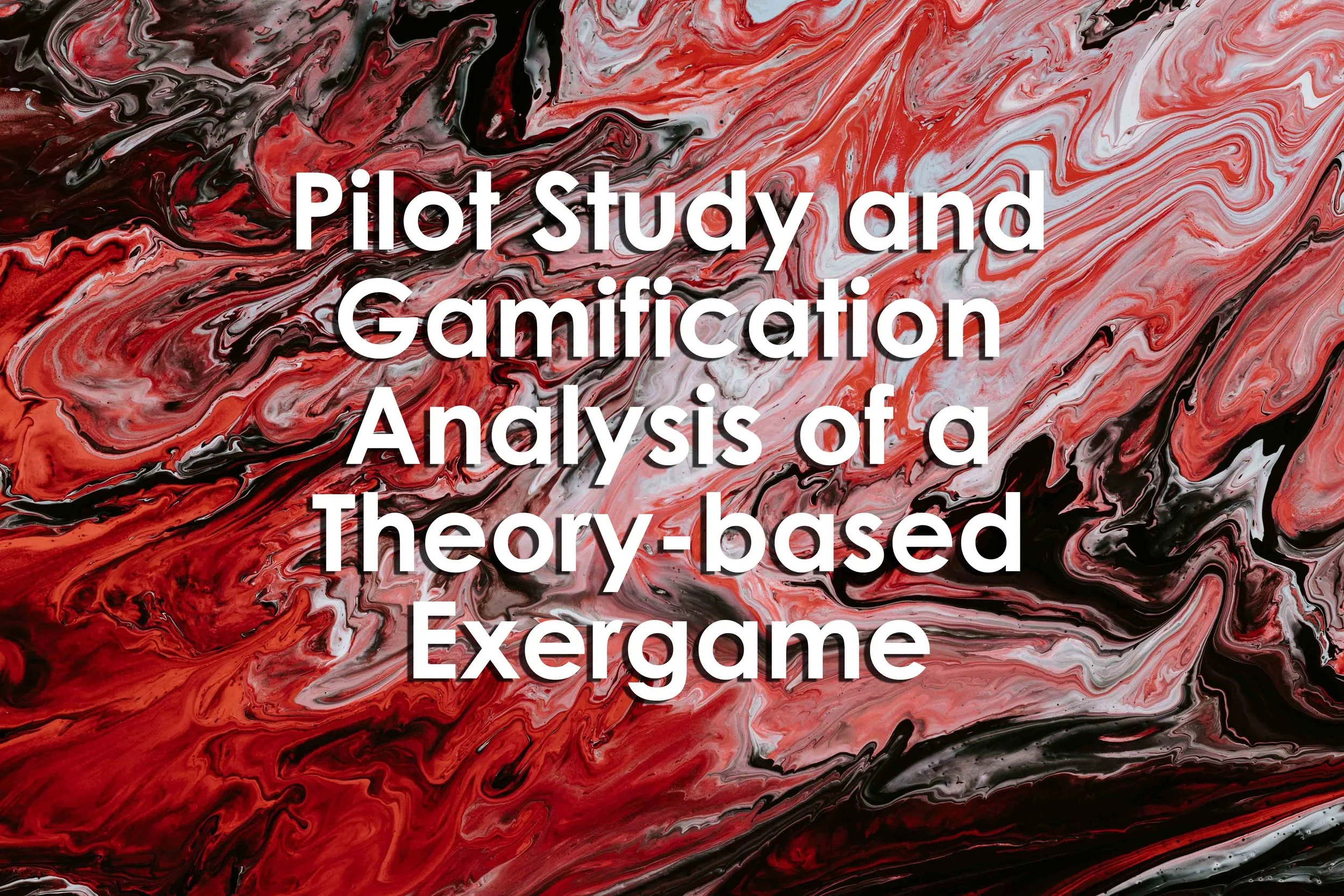 Pilot Study and Gamification Analysis of a Theory-based Exergame