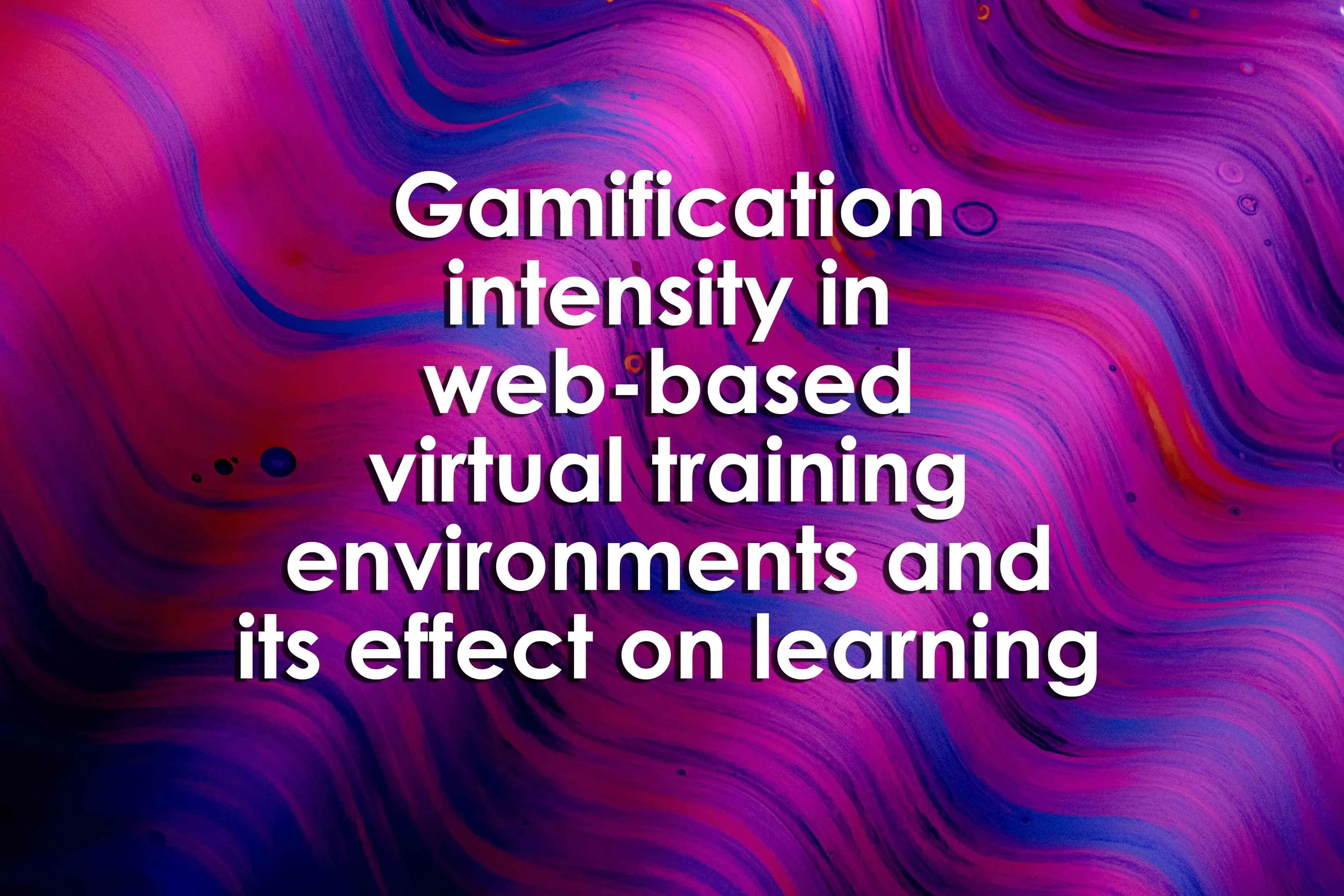 Gamification intensity in web-based virtual training environments and its effect on learning
