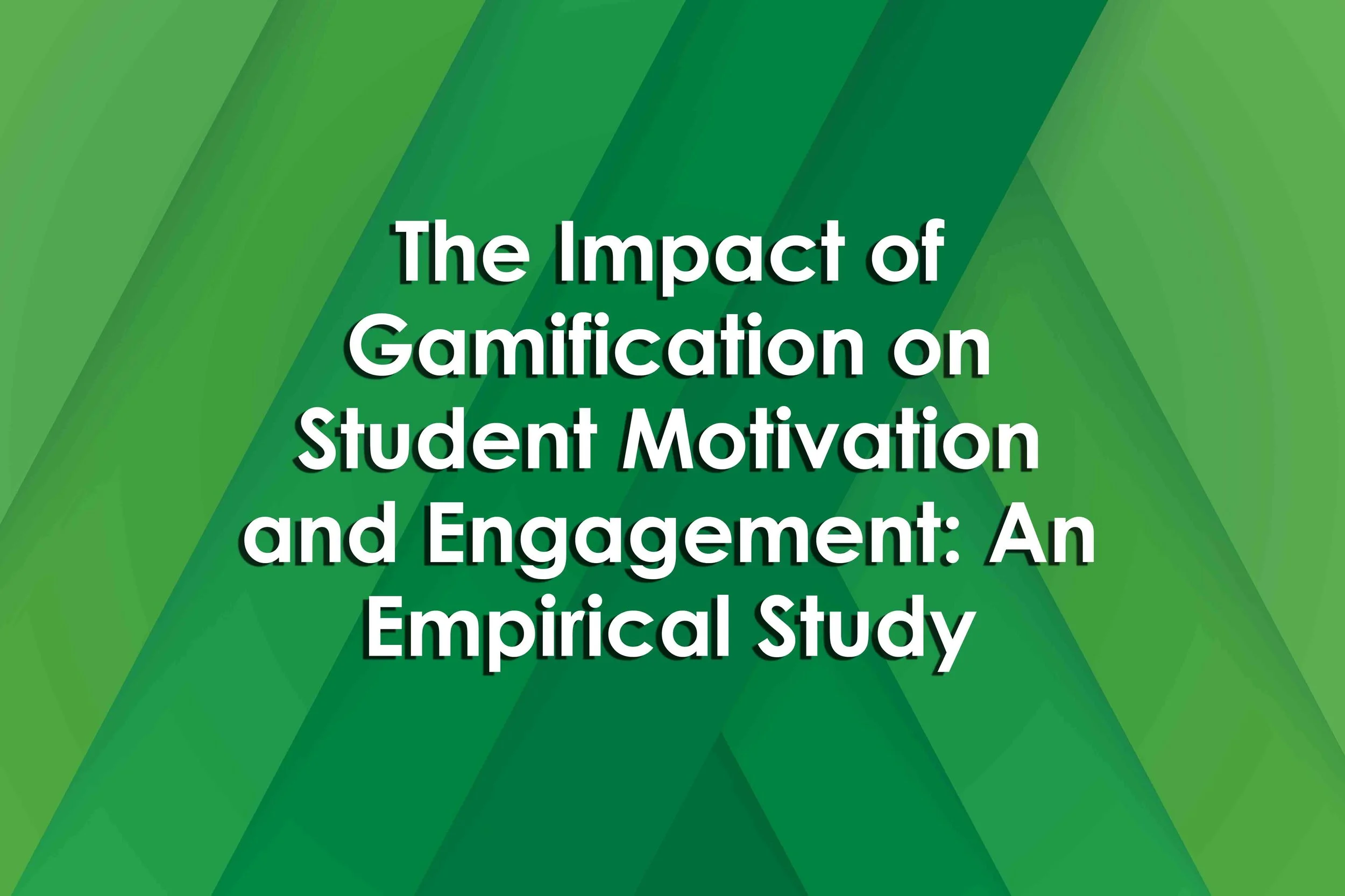 The Impact of Gamification on Student Motivation and Engagement: An Empirical Study