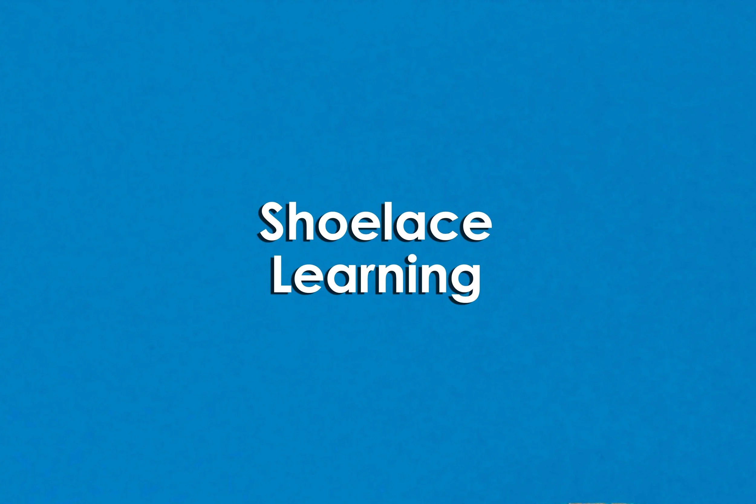 Shoelace Learning