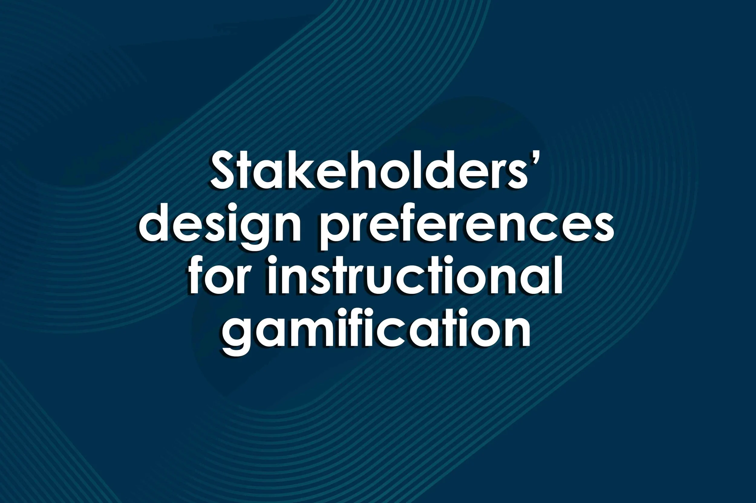 Stakeholders’ design preferences for instructional gamification