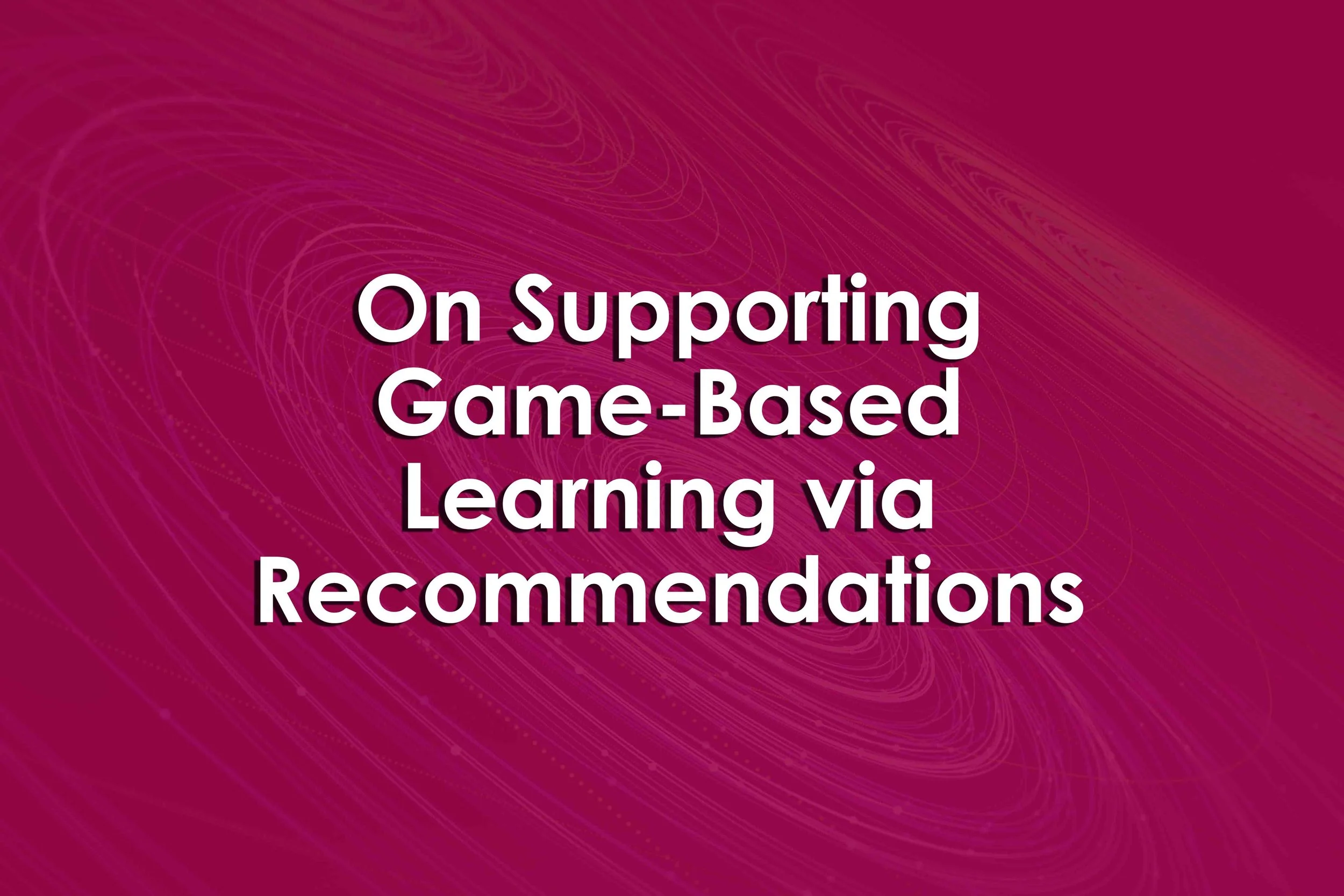 On Supporting Game-Based Learning via Recommendations