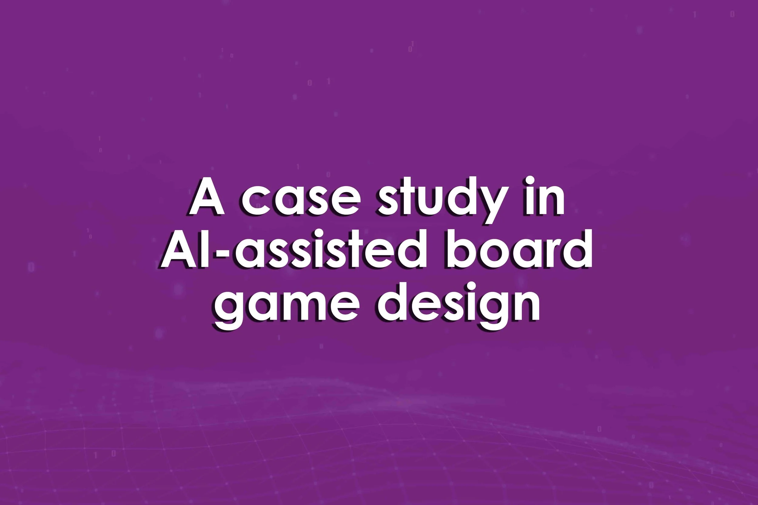 A case study in AI-assisted board game design