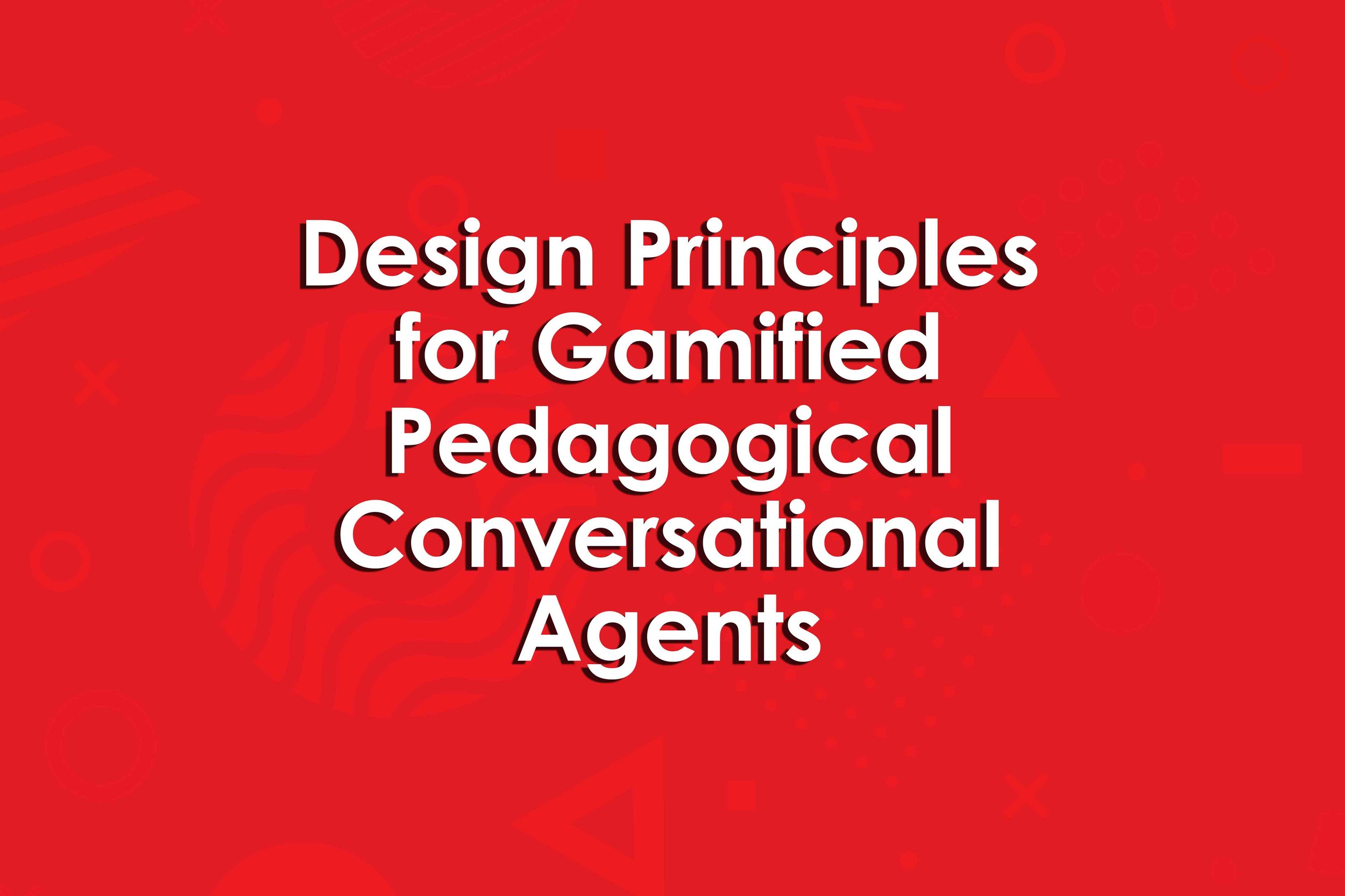 Design Principles for Gamified Pedagogical Conversational Agents