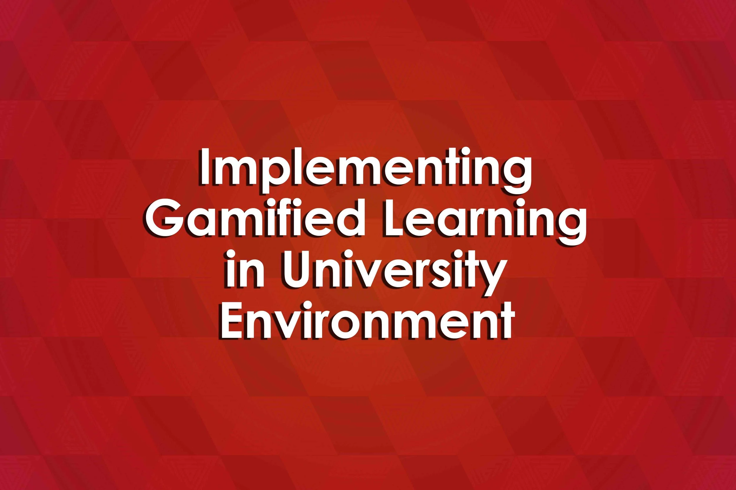 Implementing Gamified Learning in University Environment