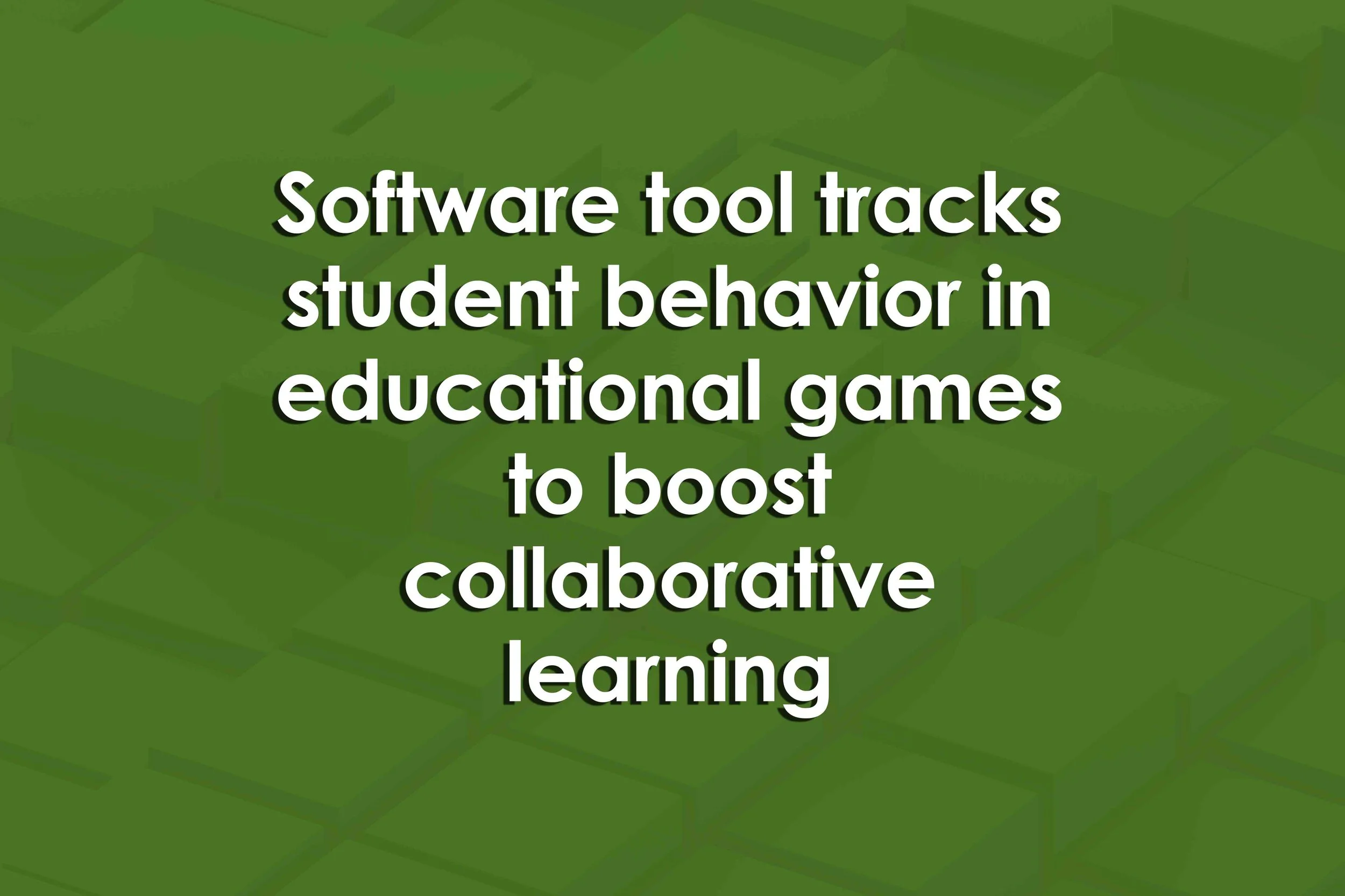 Software tool tracks student behavior in educational games to boost collaborative learning