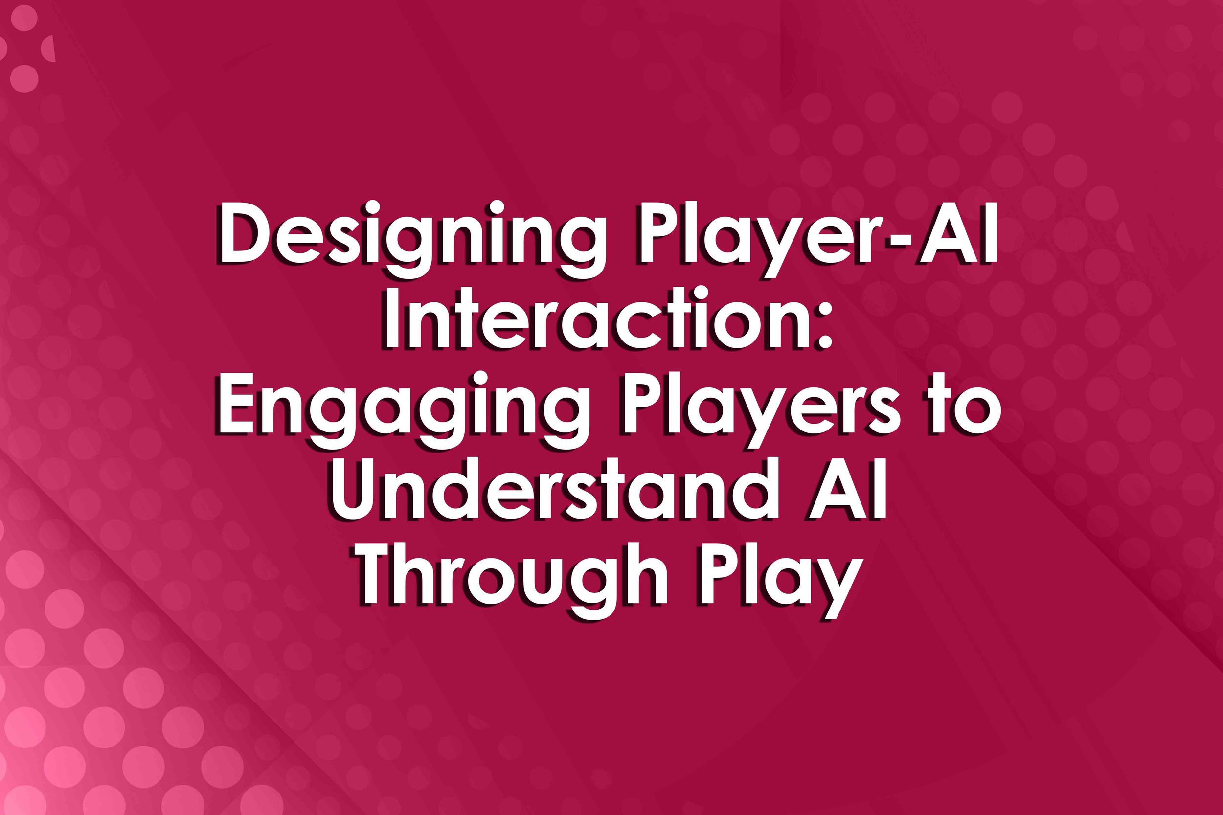 Designing Player-AI Interaction: Engaging Players to Understand AI Through Play