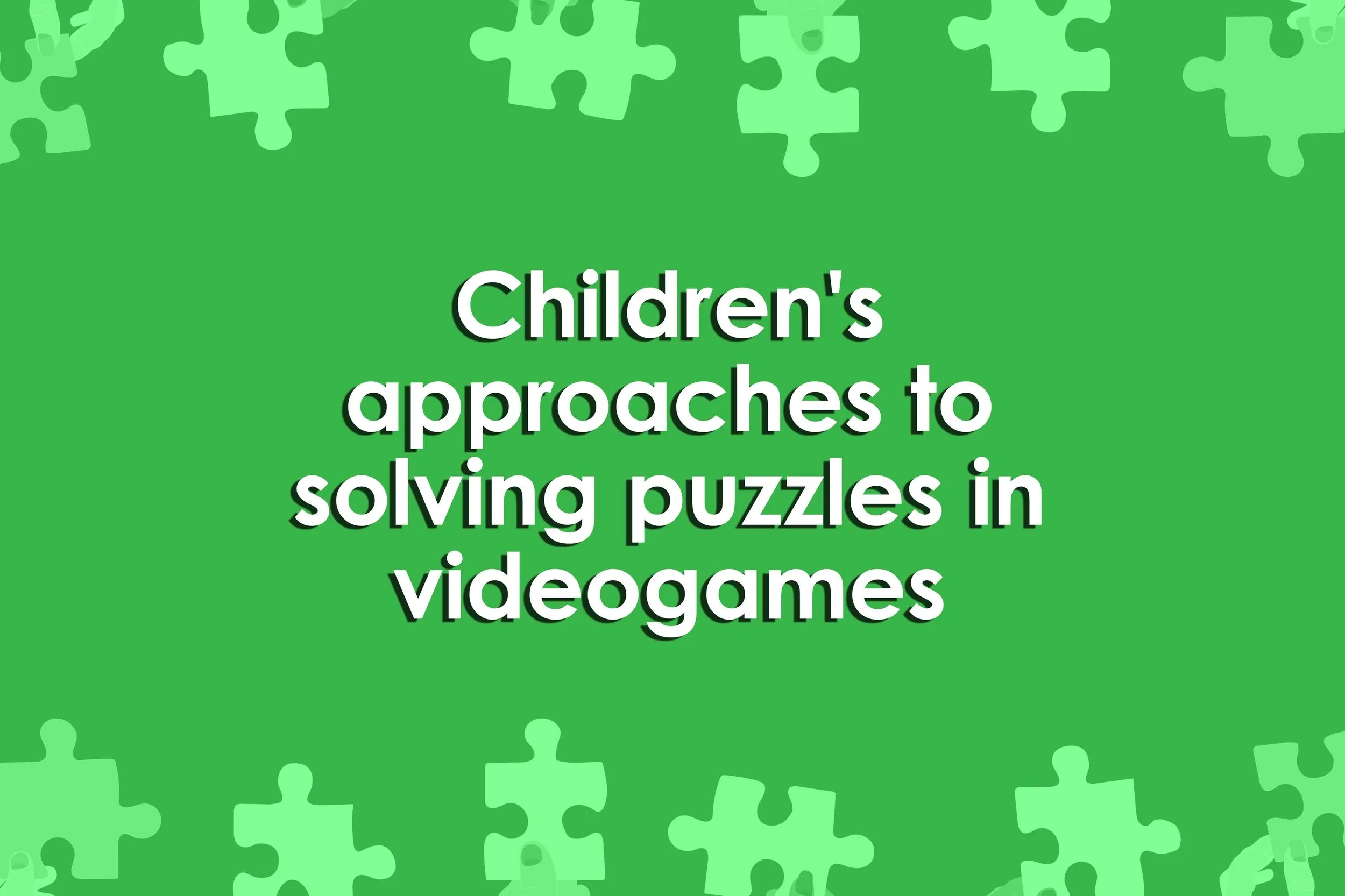 Children's approaches to solving puzzles in videogames