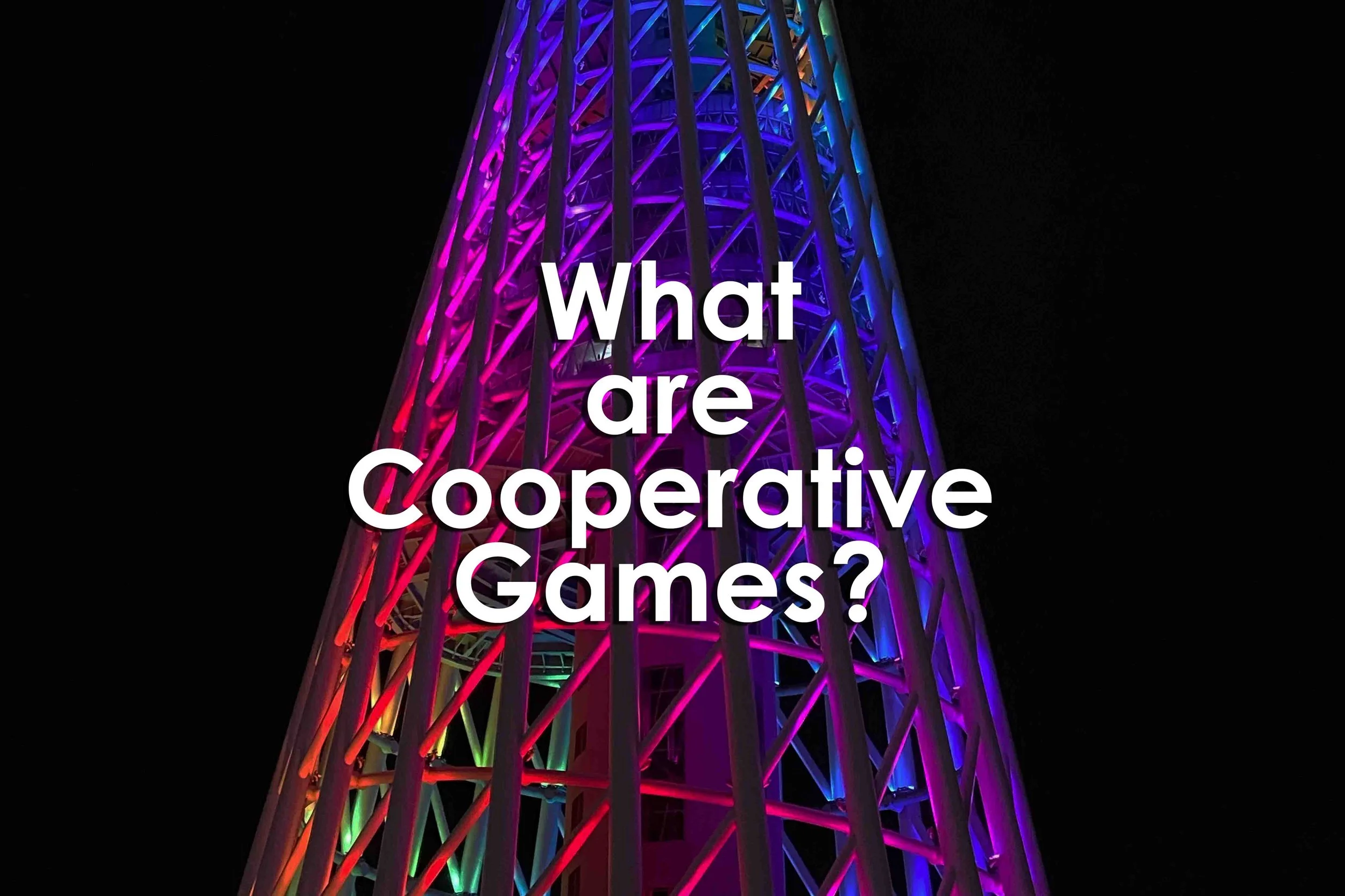 What are Cooperative Games?