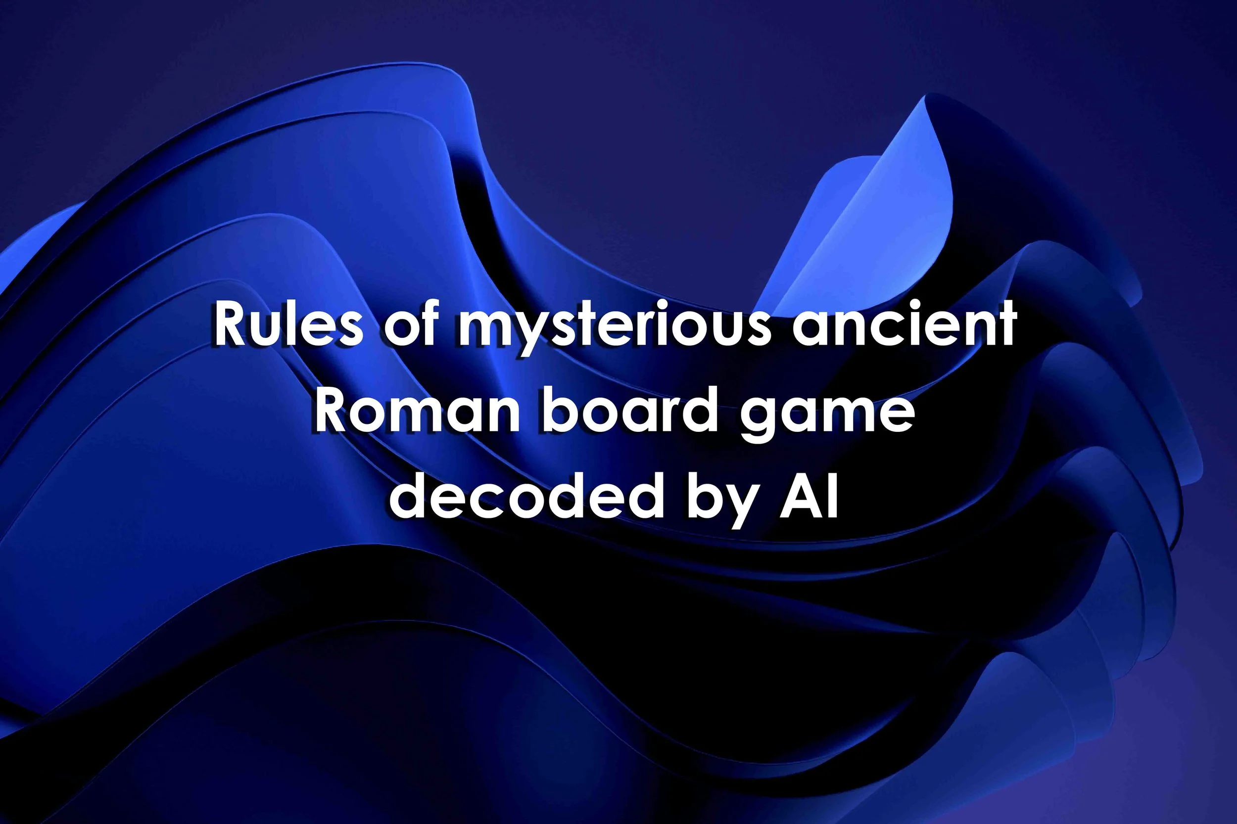 Rules of Mysterious Ancient Roman Board Game Decoded by AI